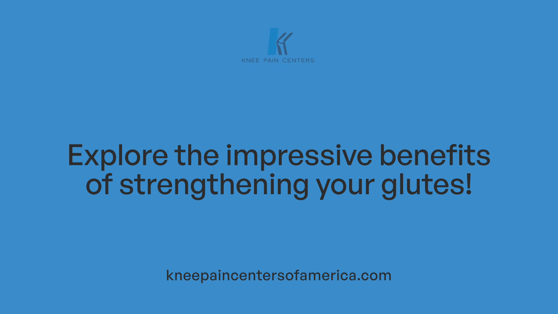 Explore the impressive benefits of strengthening your glutes!