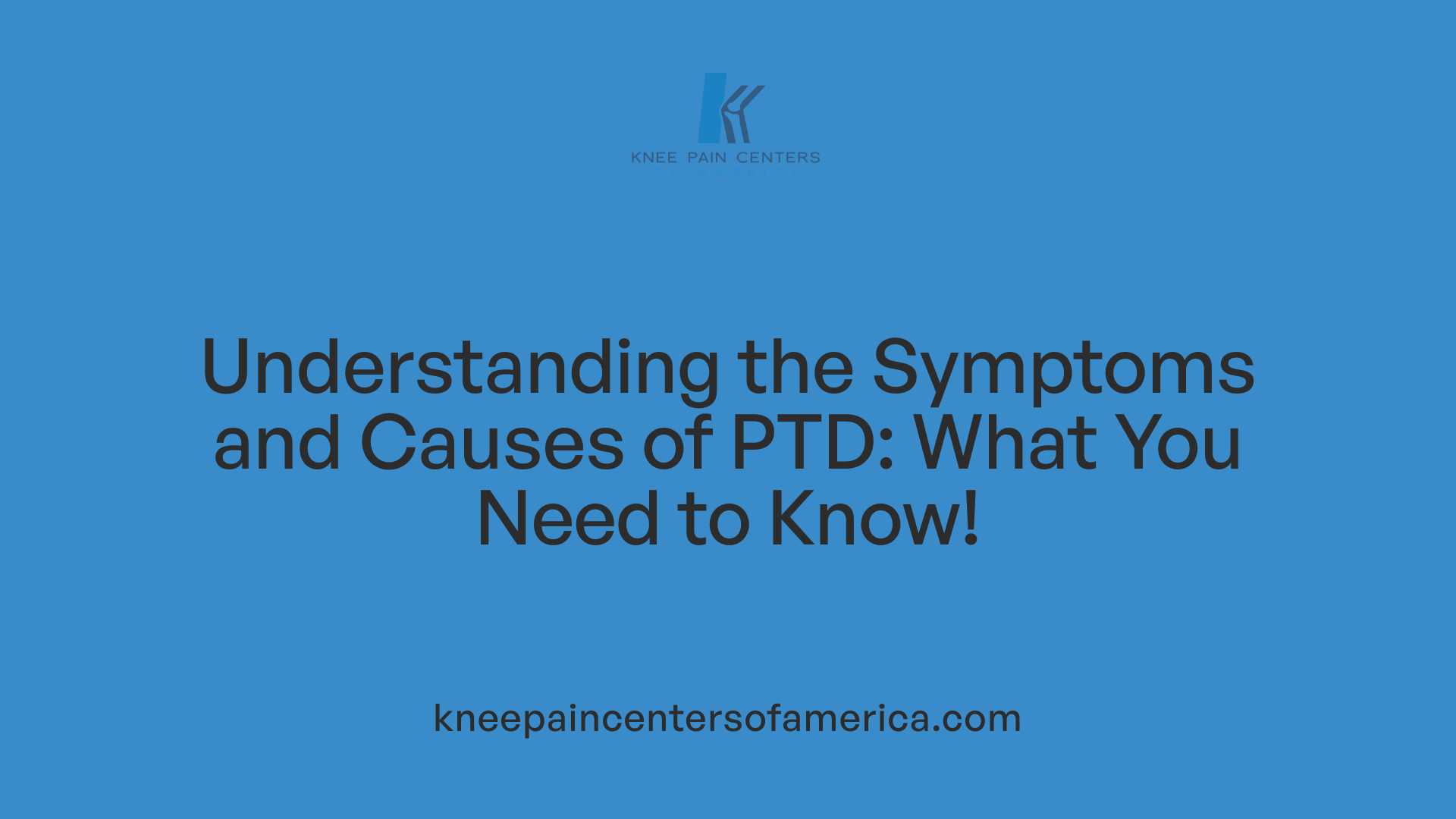 Understanding the Symptoms and Causes of PTD: What You Need to Know!