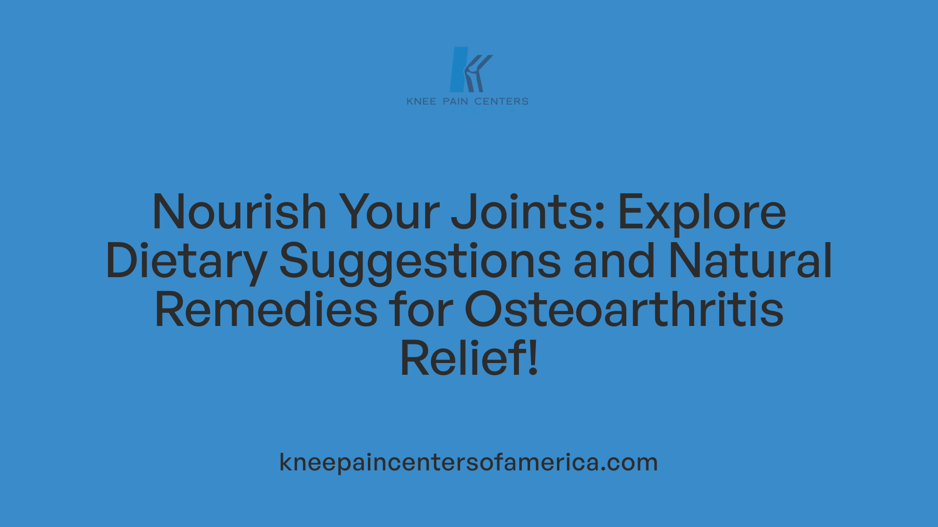 Nourish Your Joints: Explore Dietary Suggestions and Natural Remedies for Osteoarthritis Relief!