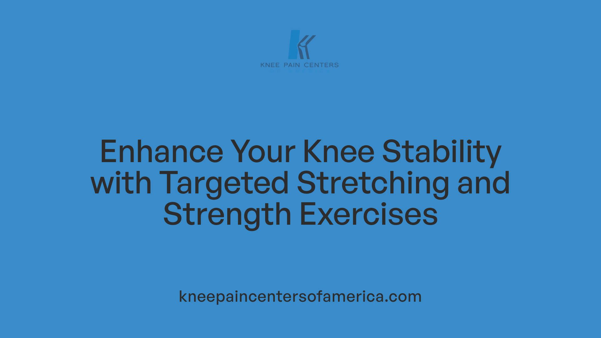 Enhance Your Knee Stability with Targeted Stretching and Strength Exercises