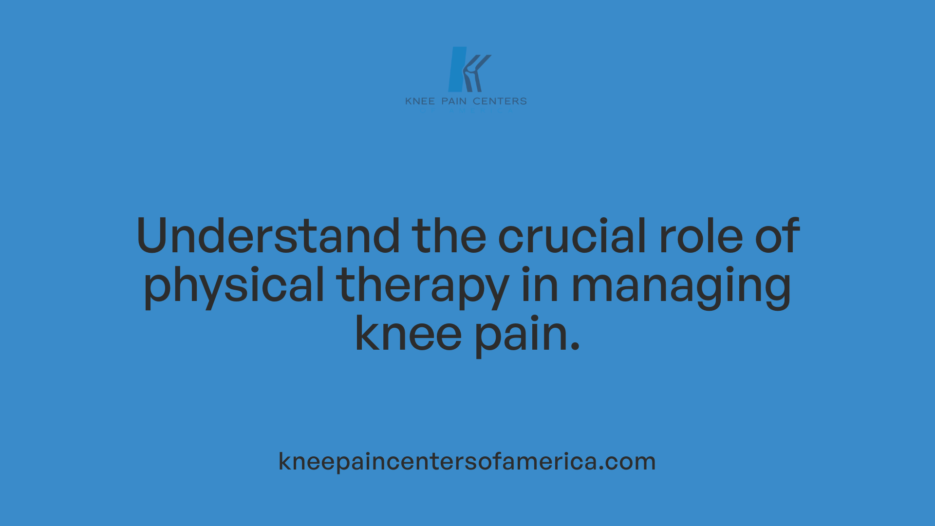 Understand the crucial role of physical therapy in managing knee pain.