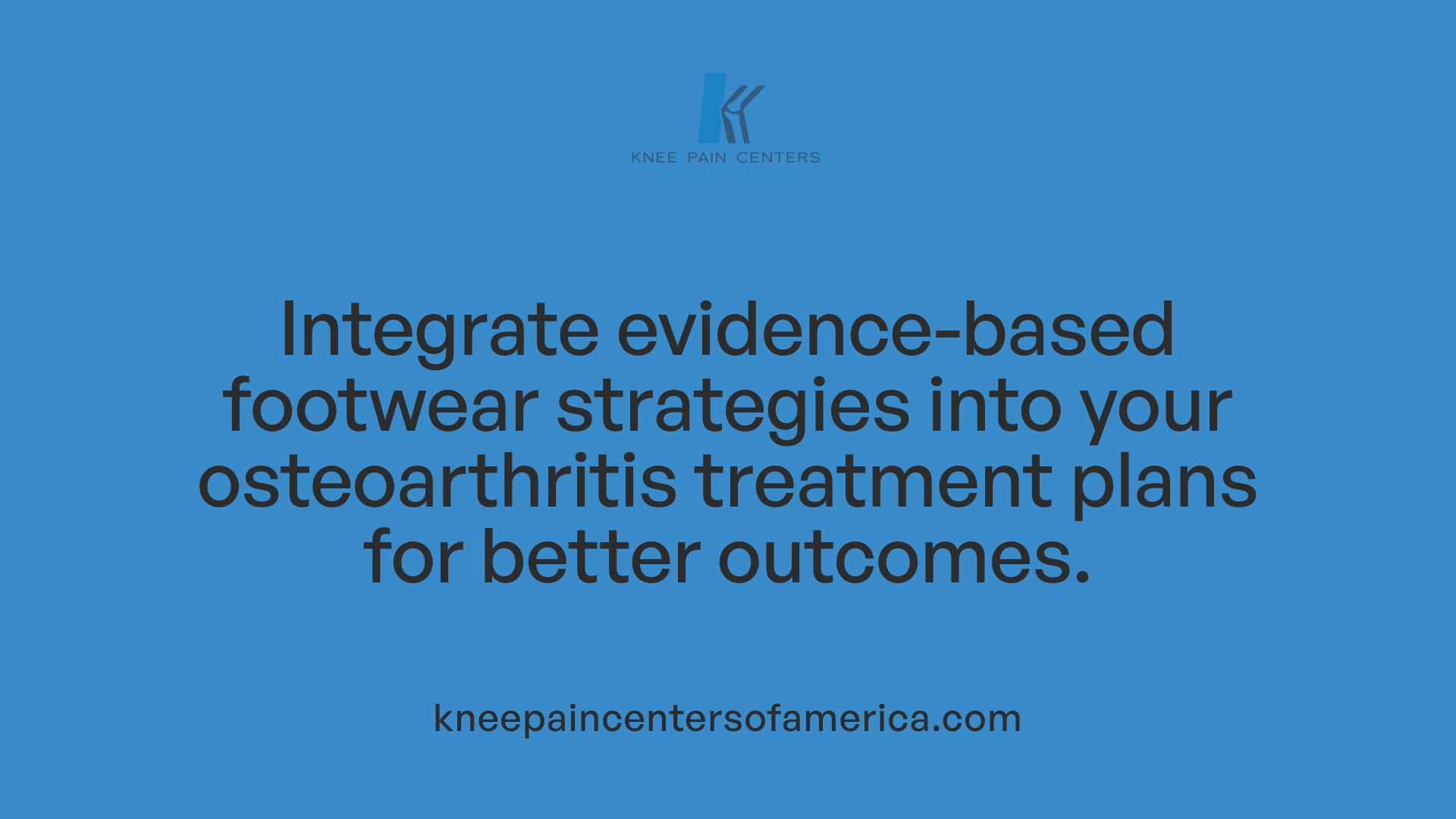 Integrate evidence-based footwear strategies into your osteoarthritis treatment plans for better outcomes.