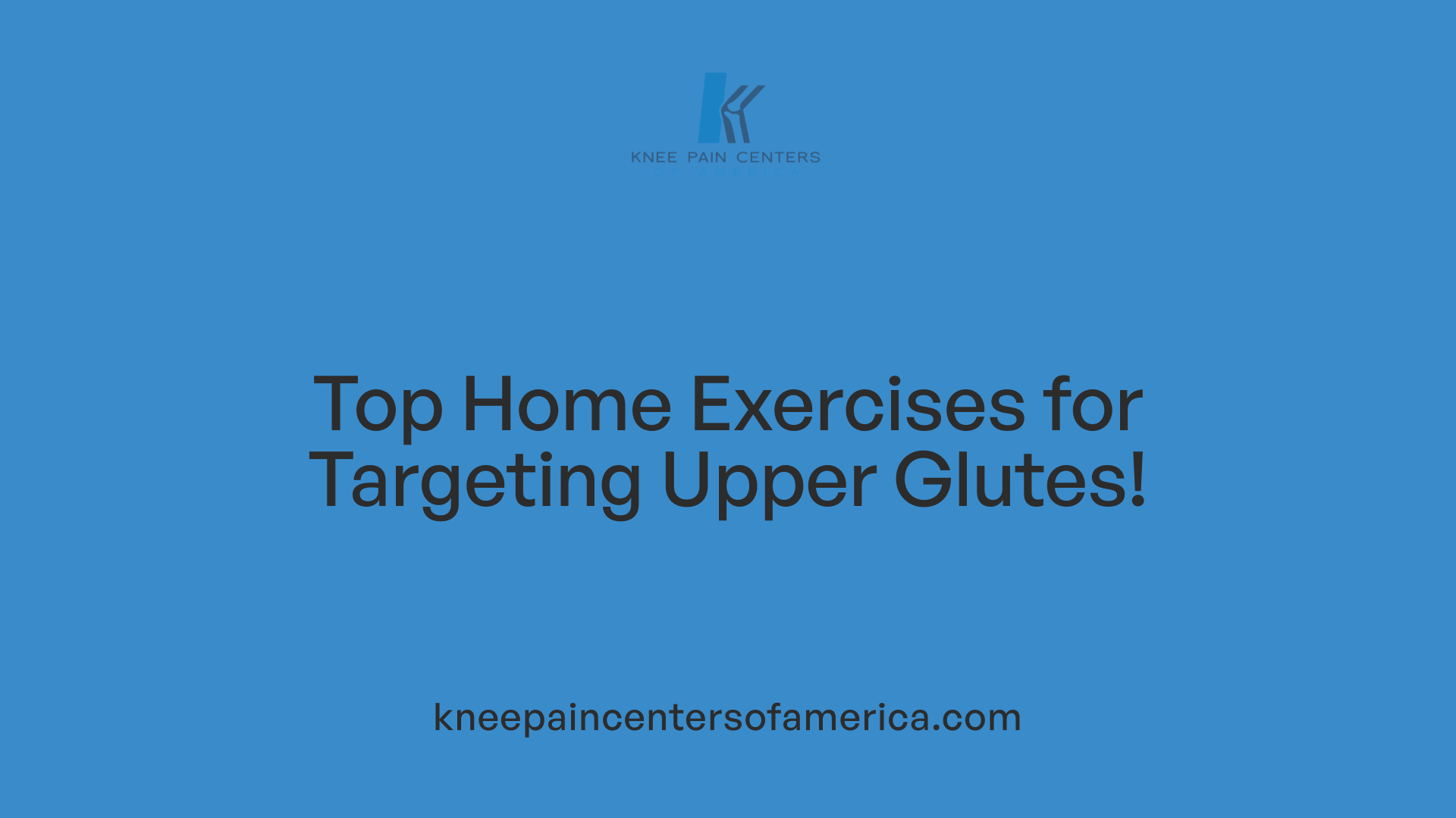 Top Home Exercises for Targeting Upper Glutes!