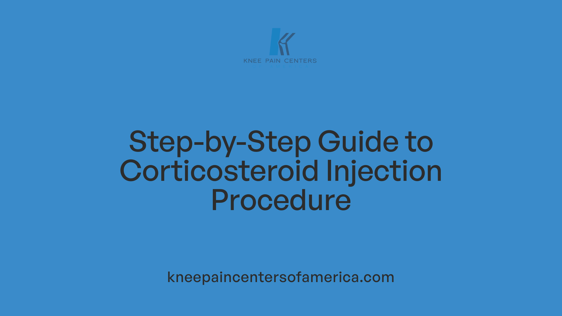 Step-by-Step Guide to Corticosteroid Injection Procedure