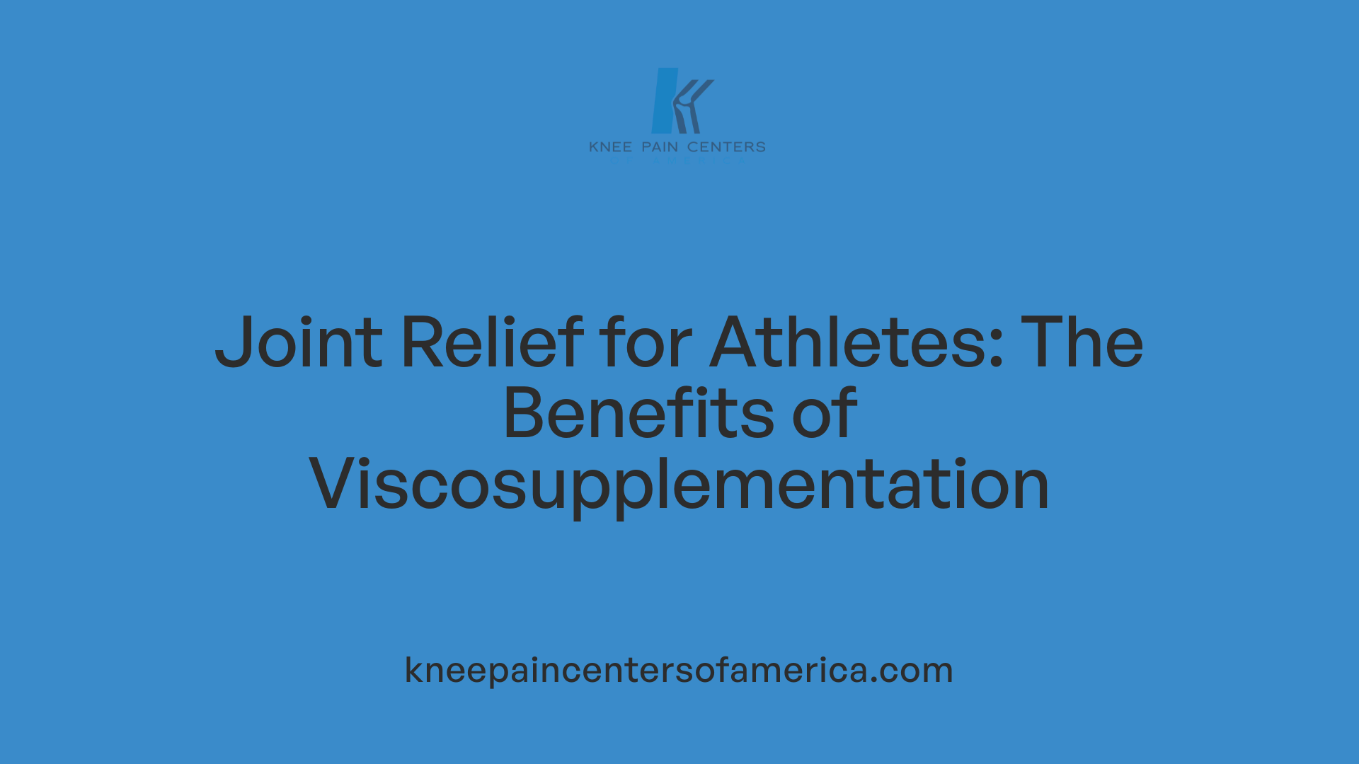 Joint Relief for Athletes: The Benefits of Viscosupplementation