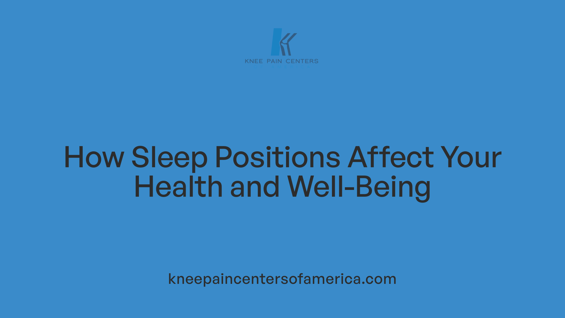 How Sleep Positions Affect Your Health and Well-Being