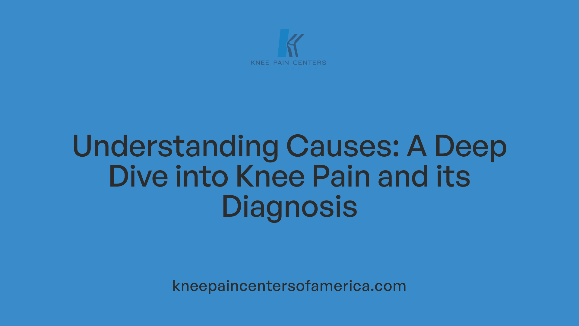 Understanding Causes: A Deep Dive into Knee Pain and its Diagnosis