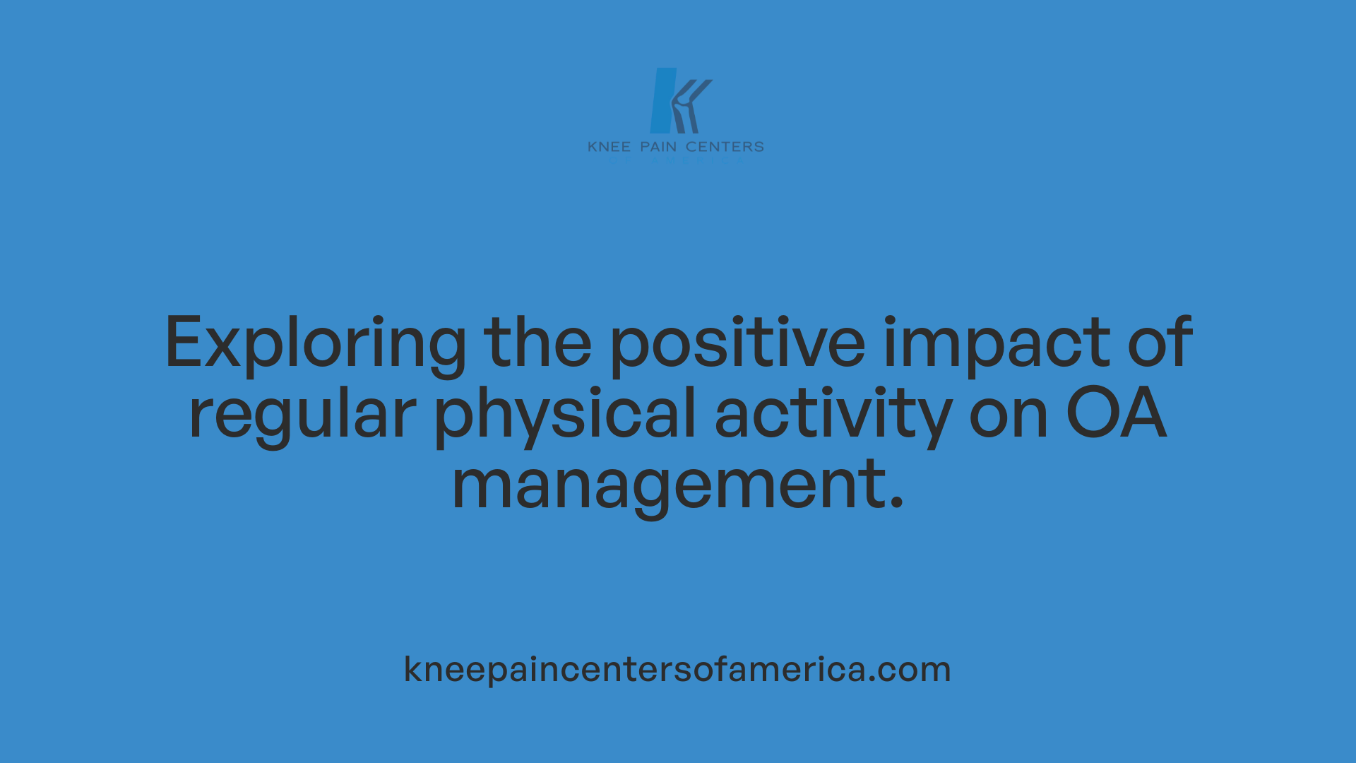 Exploring the positive impact of regular physical activity on OA management.