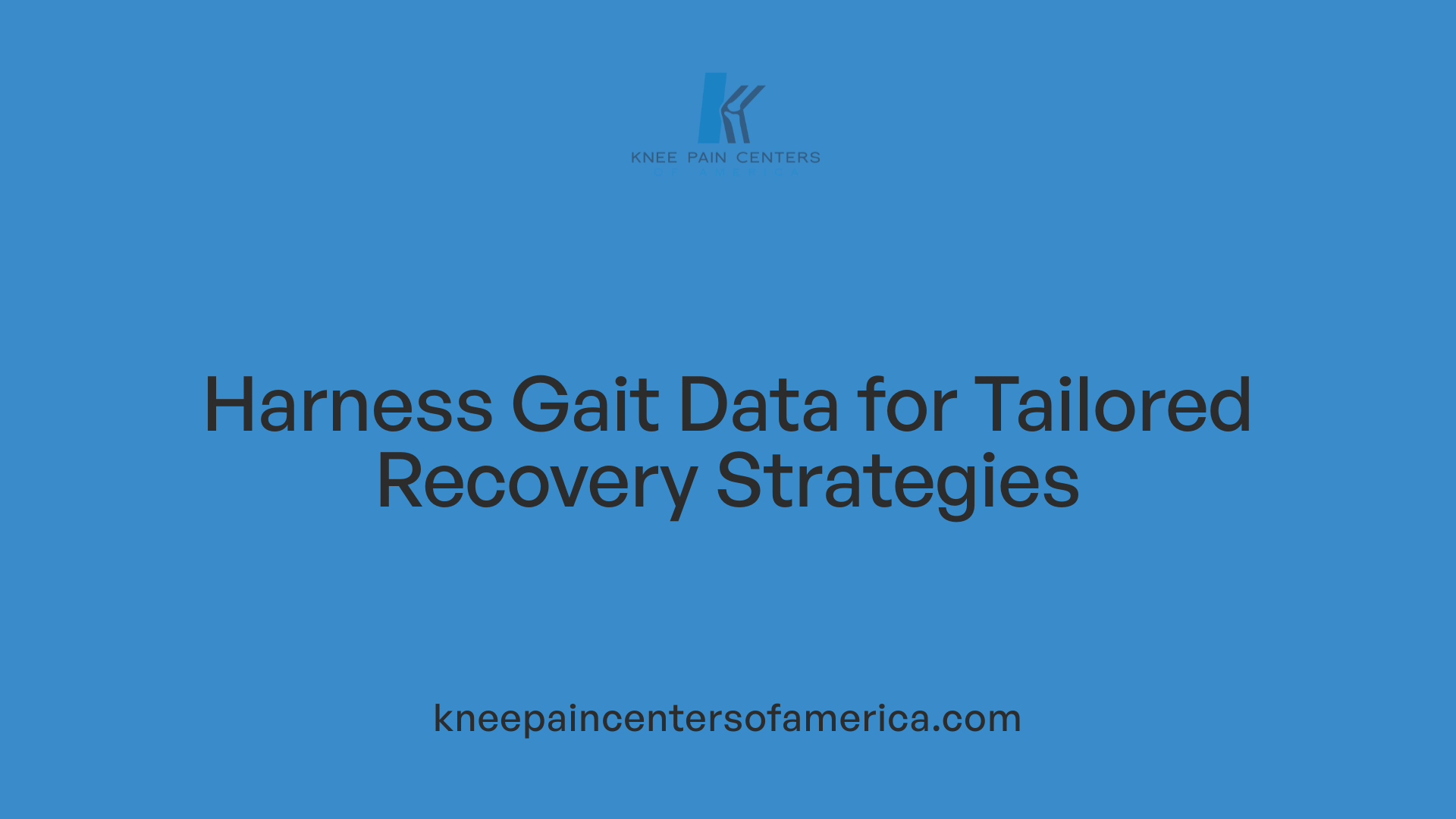 Harness Gait Data for Tailored Recovery Strategies