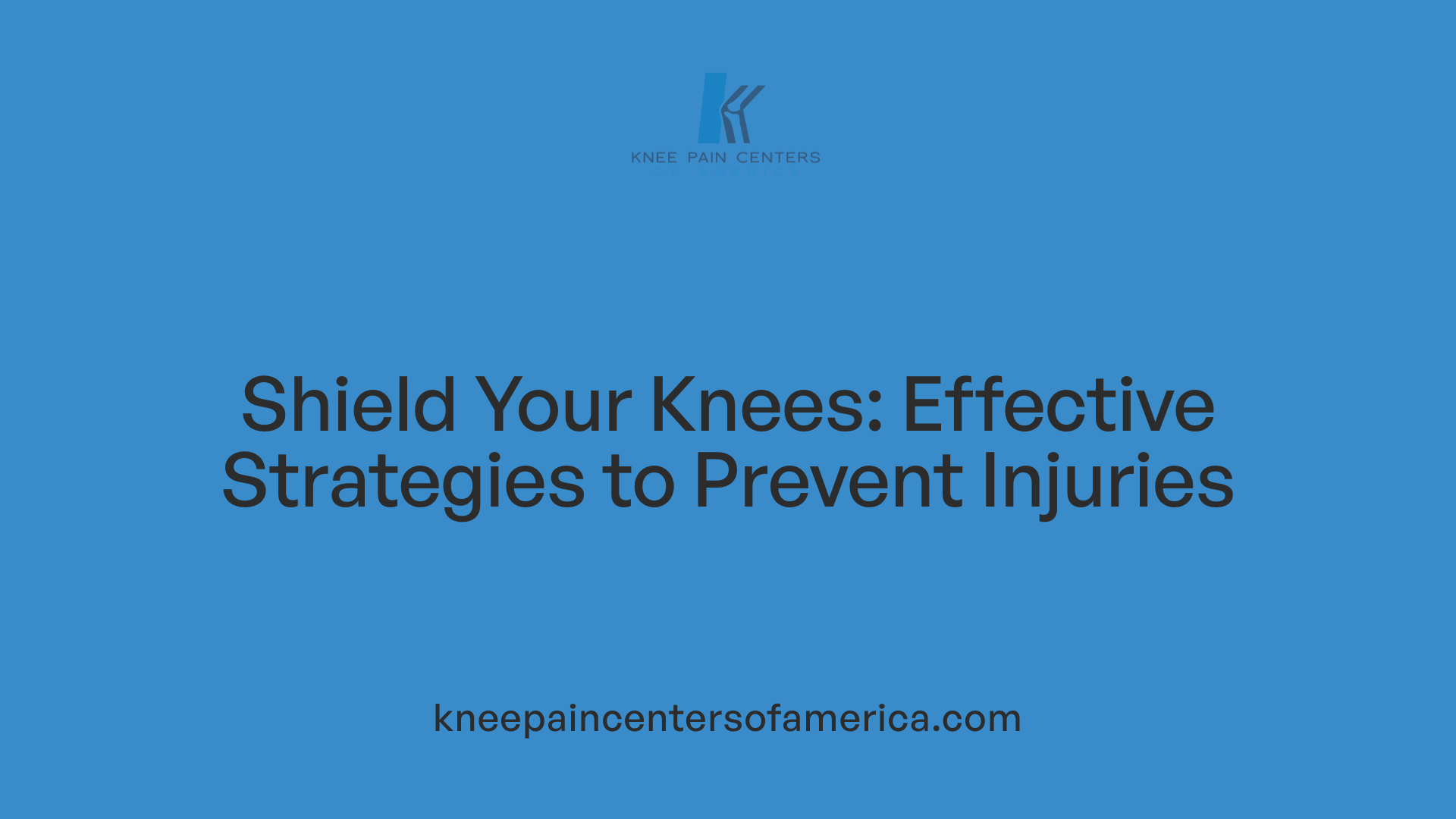 Shield Your Knees: Effective Strategies to Prevent Injuries
