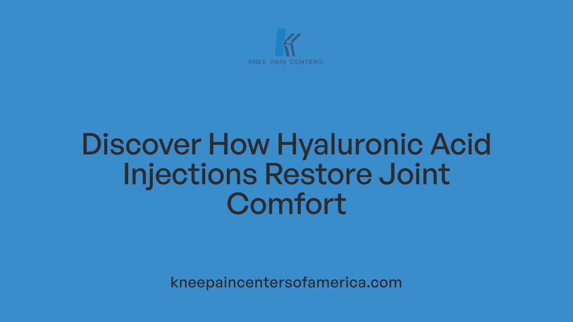 Discover How Hyaluronic Acid Injections Restore Joint Comfort