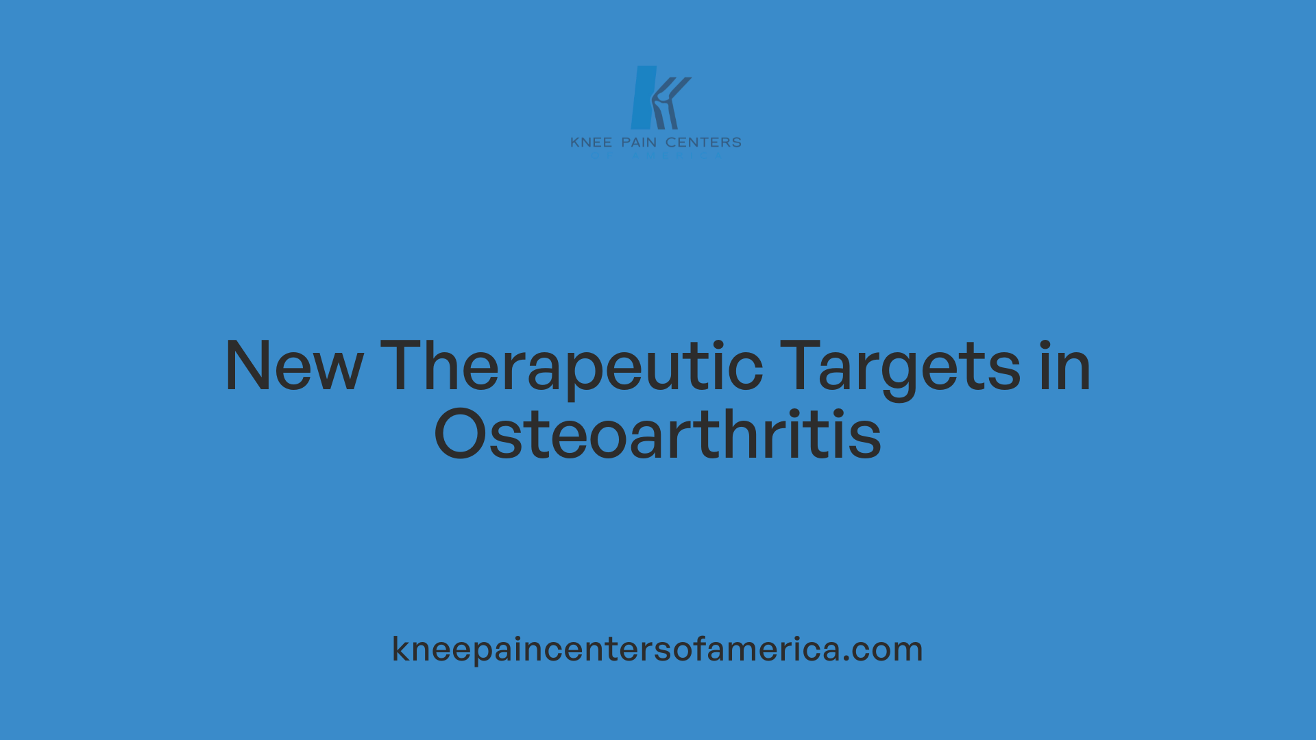 New Therapeutic Targets in Osteoarthritis