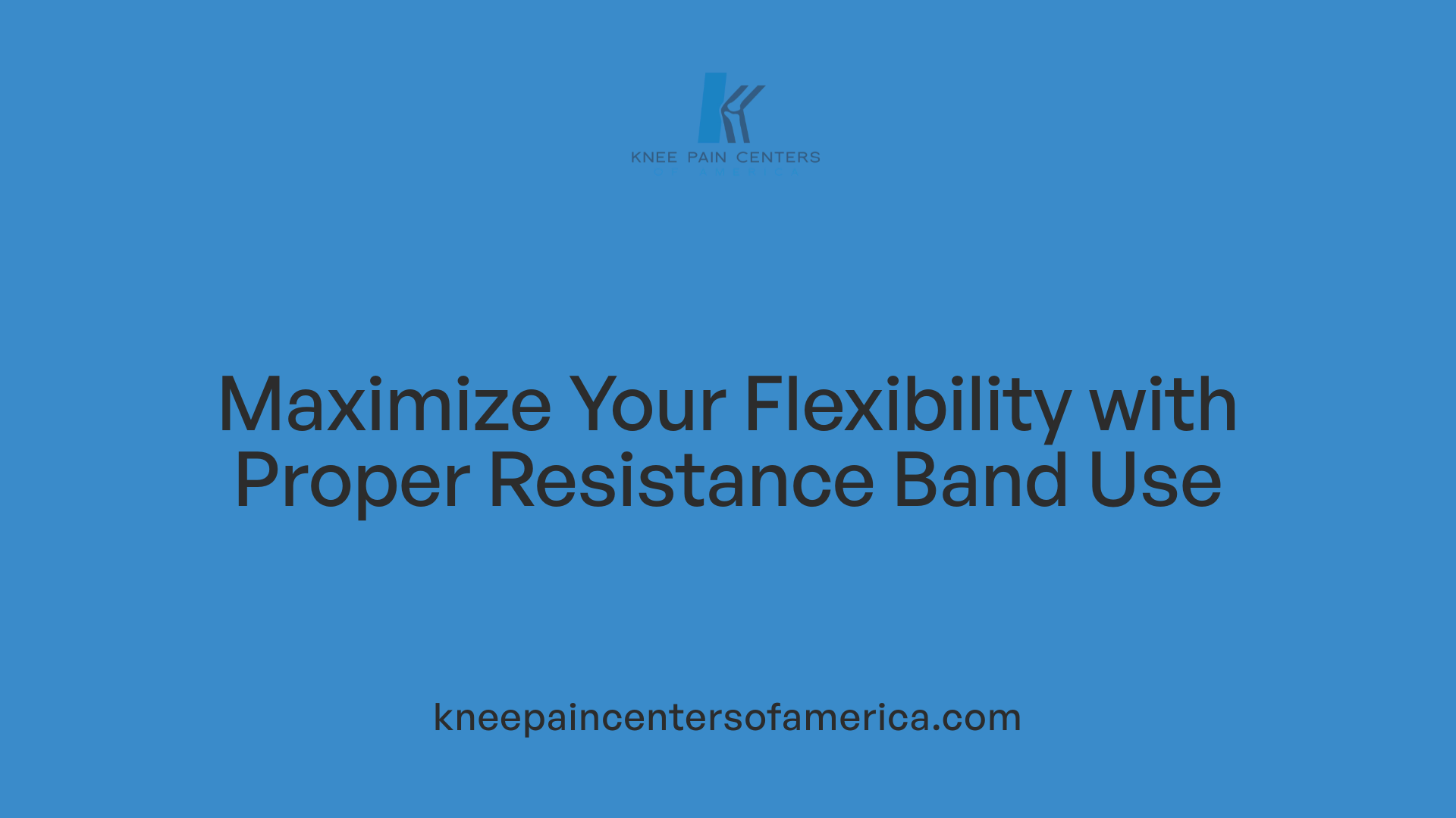 Maximize Your Flexibility with Proper Resistance Band Use