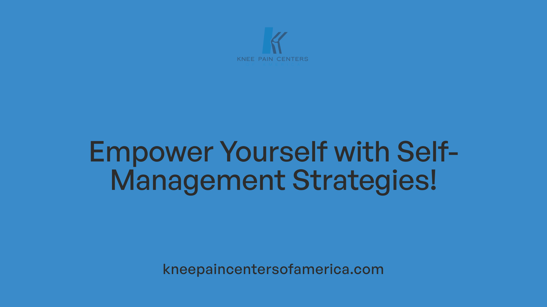 Empower Yourself with Self-Management Strategies!