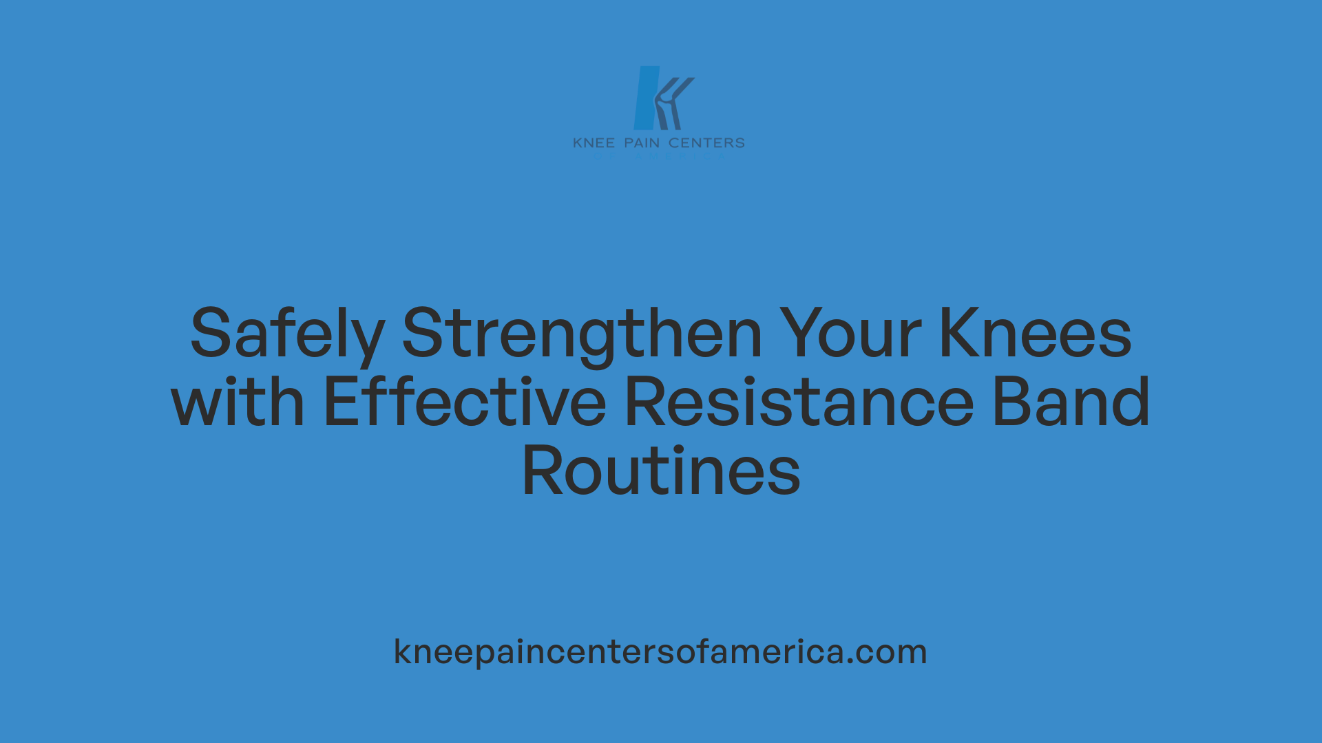 Safely Strengthen Your Knees with Effective Resistance Band Routines