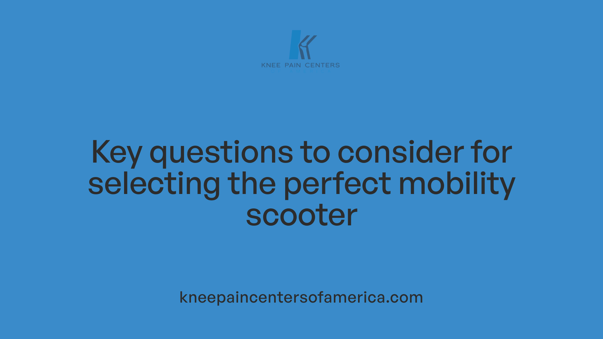 Key questions to consider for selecting the perfect mobility scooter