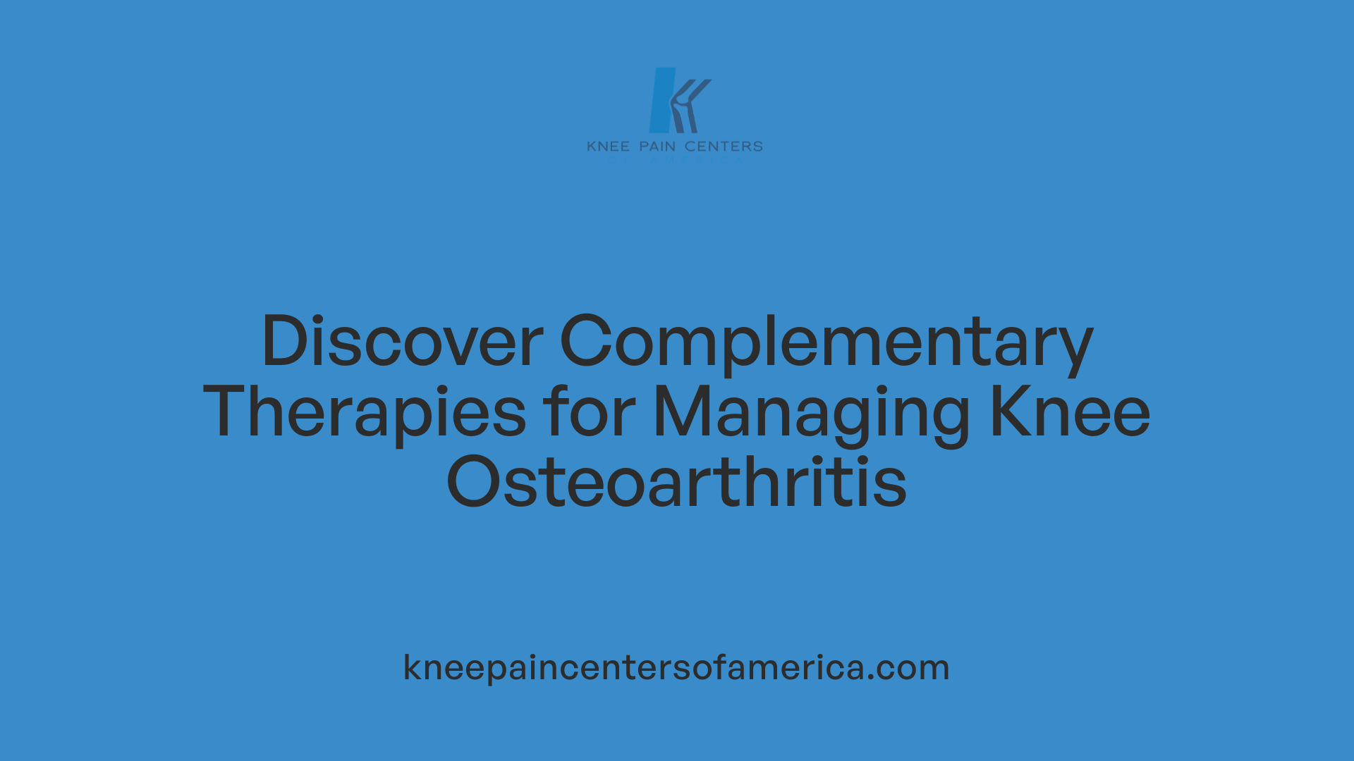 Discover Complementary Therapies for Managing Knee Osteoarthritis