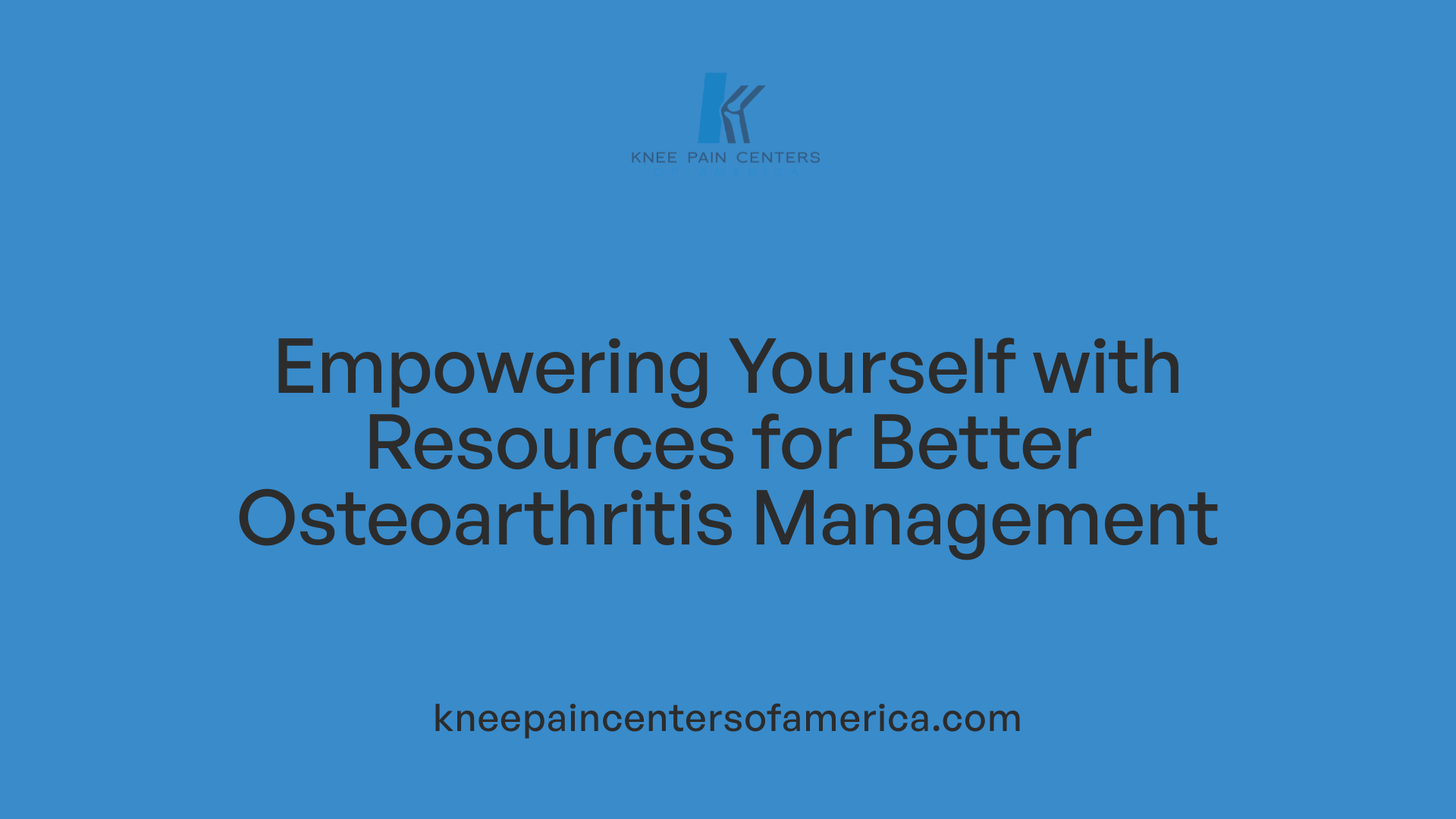 Empowering Yourself with Resources for Better Osteoarthritis Management
