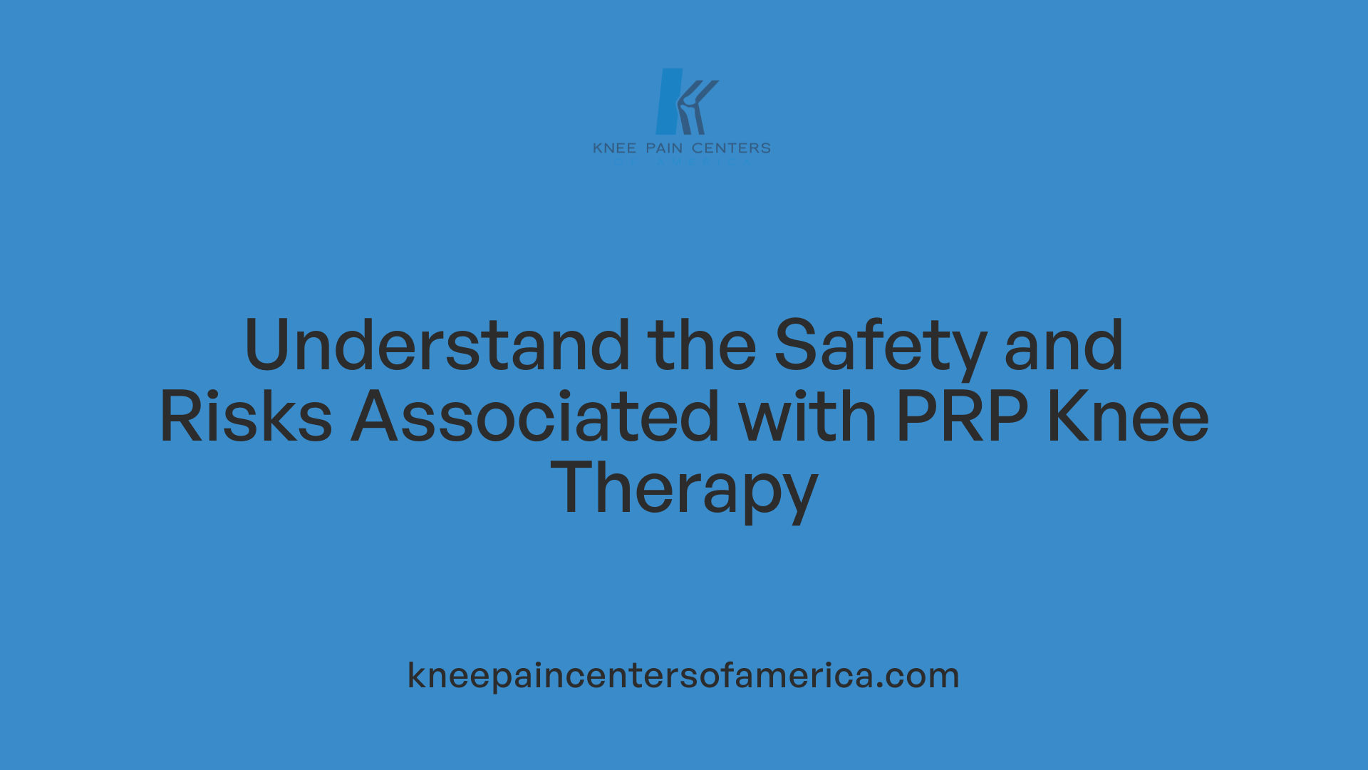 Understand the Safety and Risks Associated with PRP Knee Therapy