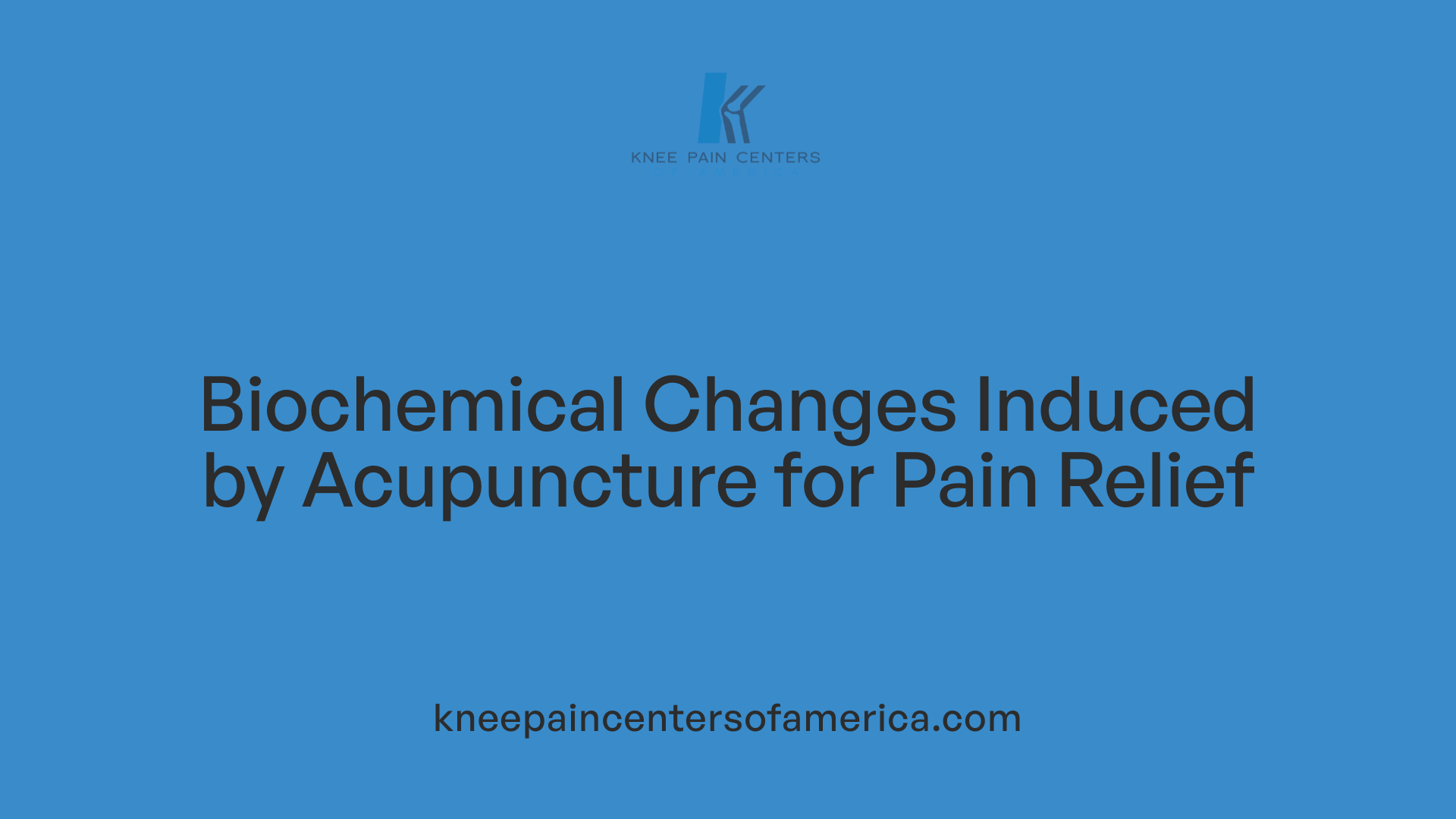 Biochemical Changes Induced by Acupuncture for Pain Relief