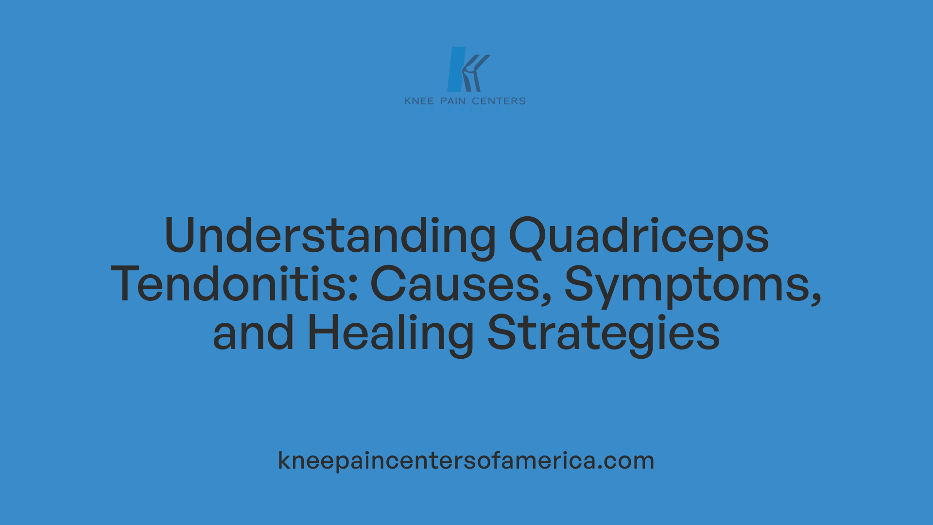 Understanding Quadriceps Tendonitis: Causes, Symptoms, and Healing Strategies