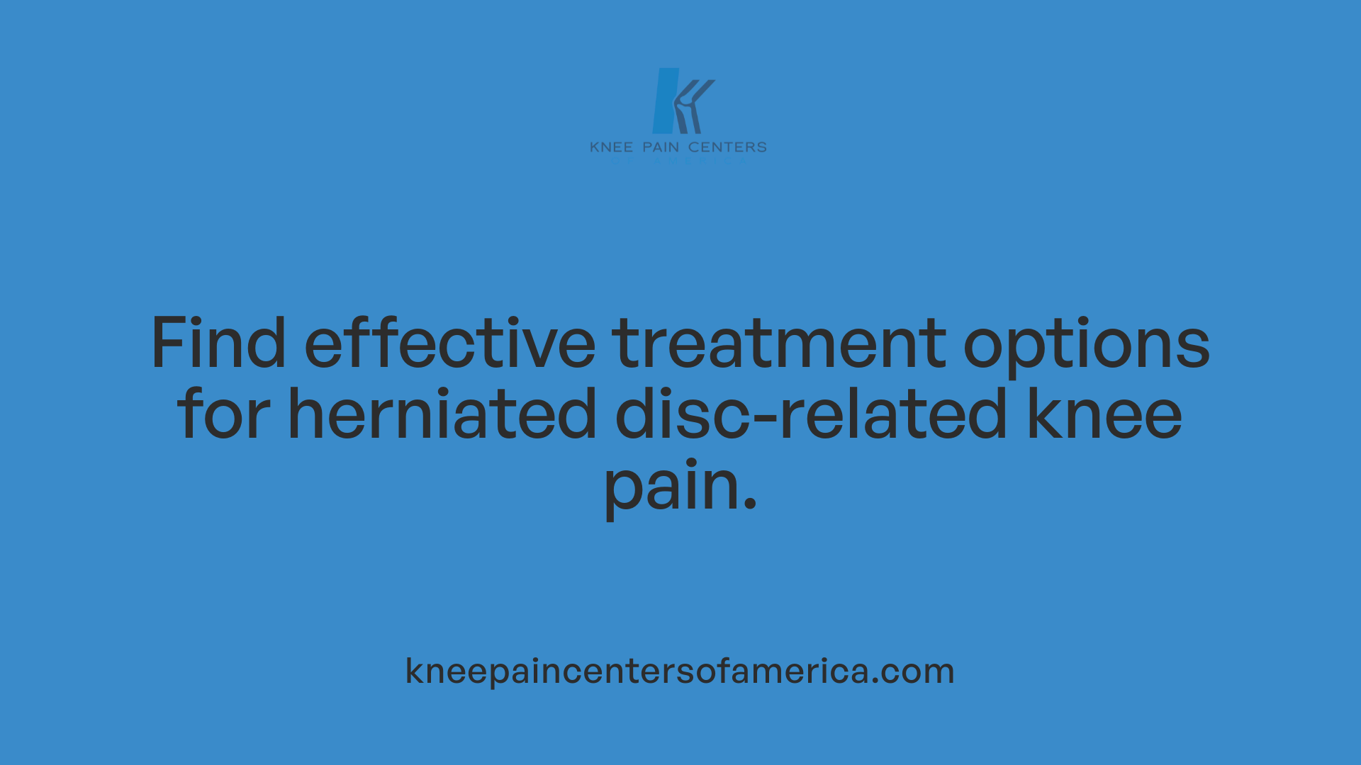 Find effective treatment options for herniated disc-related knee pain.