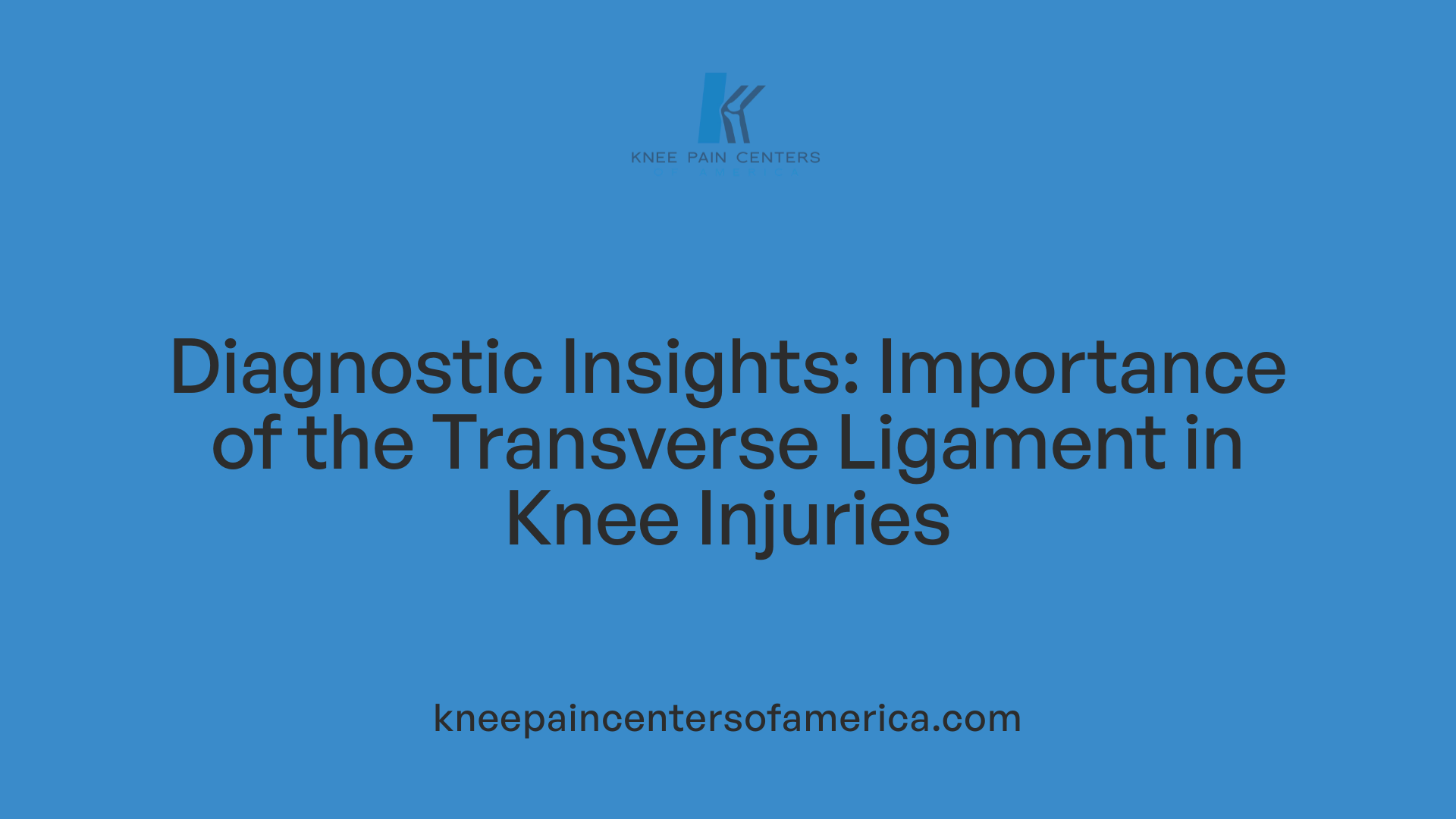Diagnostic Insights: Importance of the Transverse Ligament in Knee Injuries
