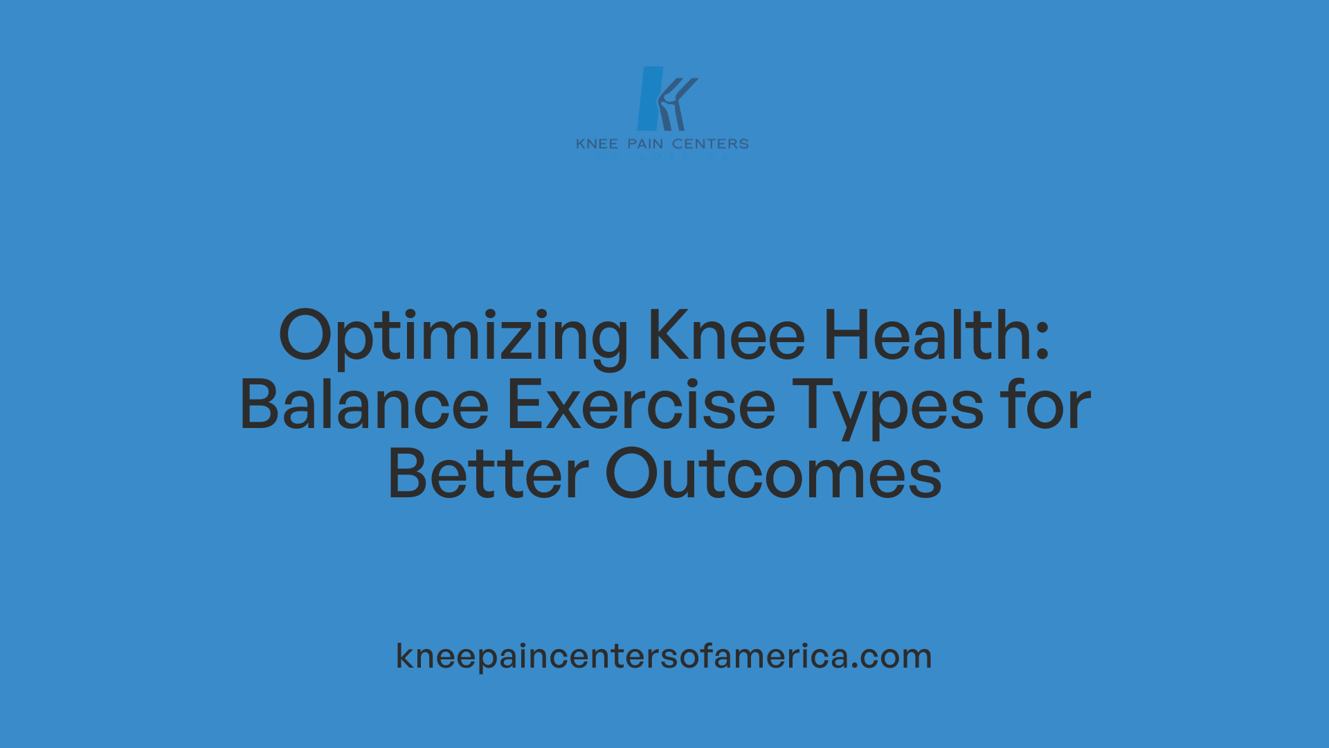Optimizing Knee Health: Balance Exercise Types for Better Outcomes