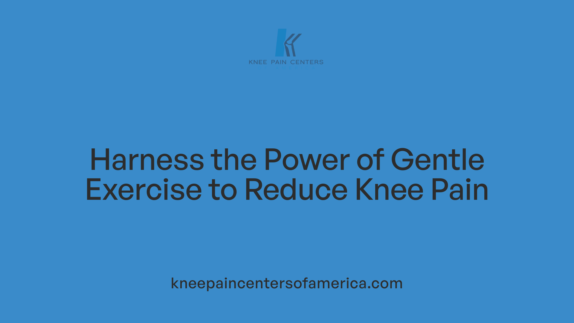 Harness the Power of Gentle Exercise to Reduce Knee Pain