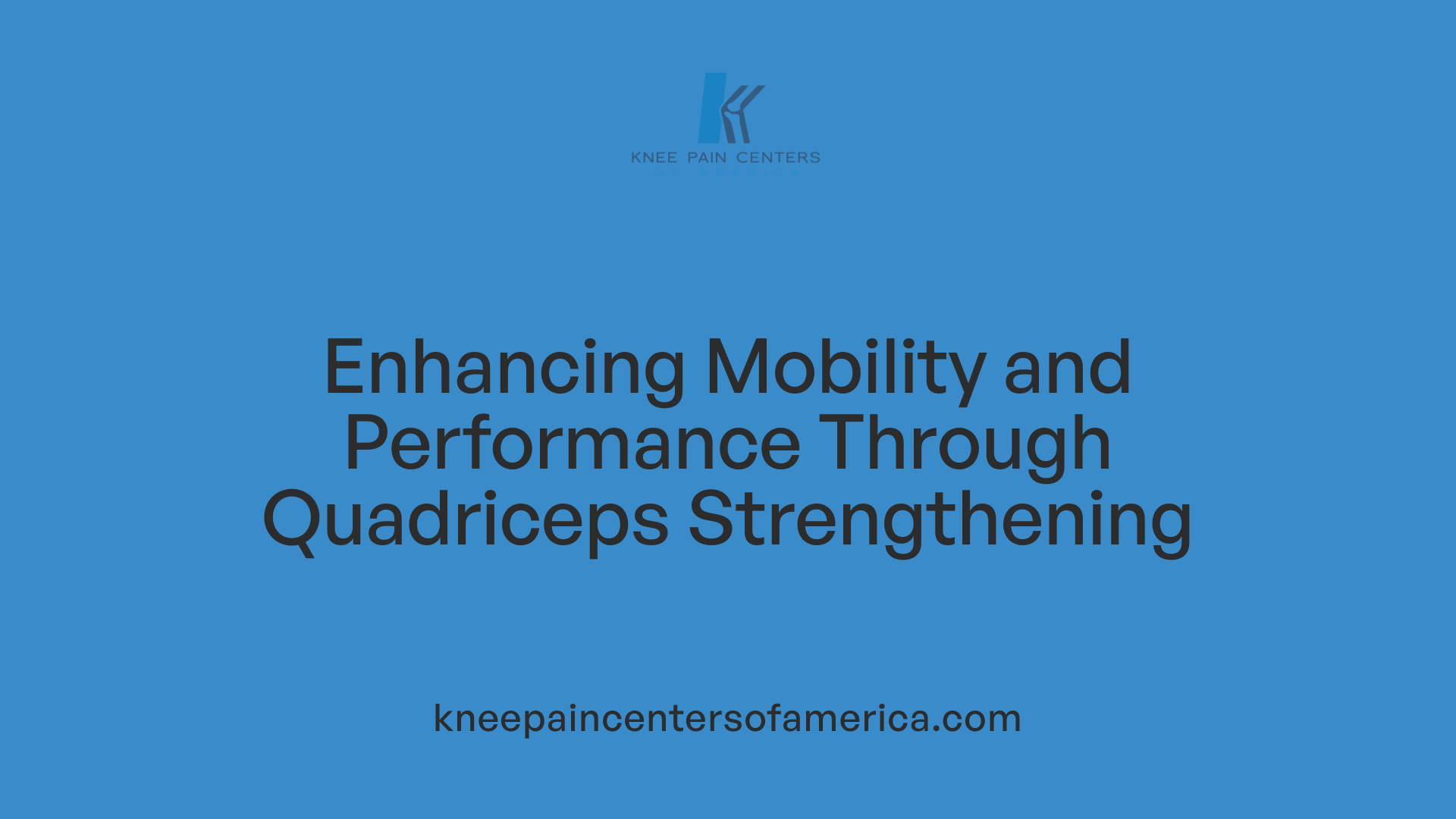 Enhancing Mobility and Performance Through Quadriceps Strengthening