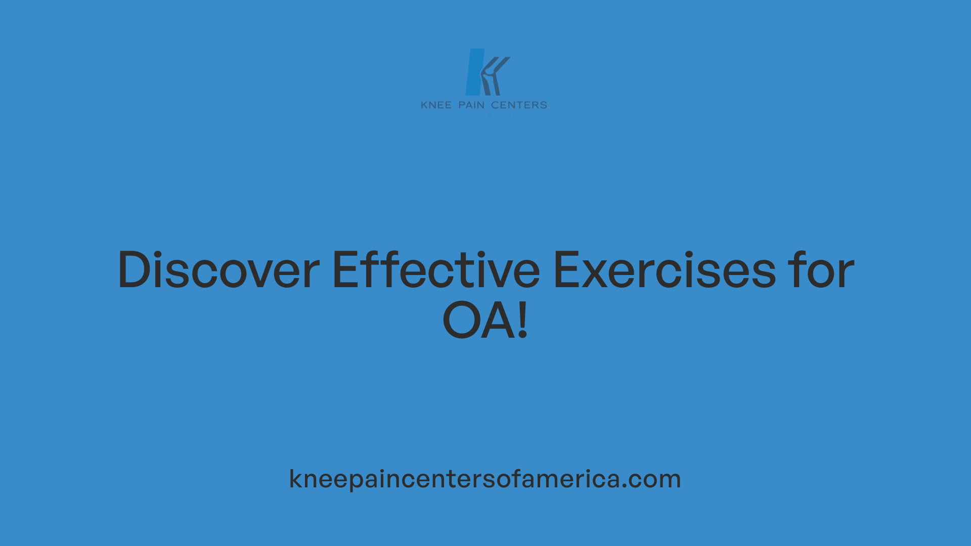 Discover Effective Exercises for OA!