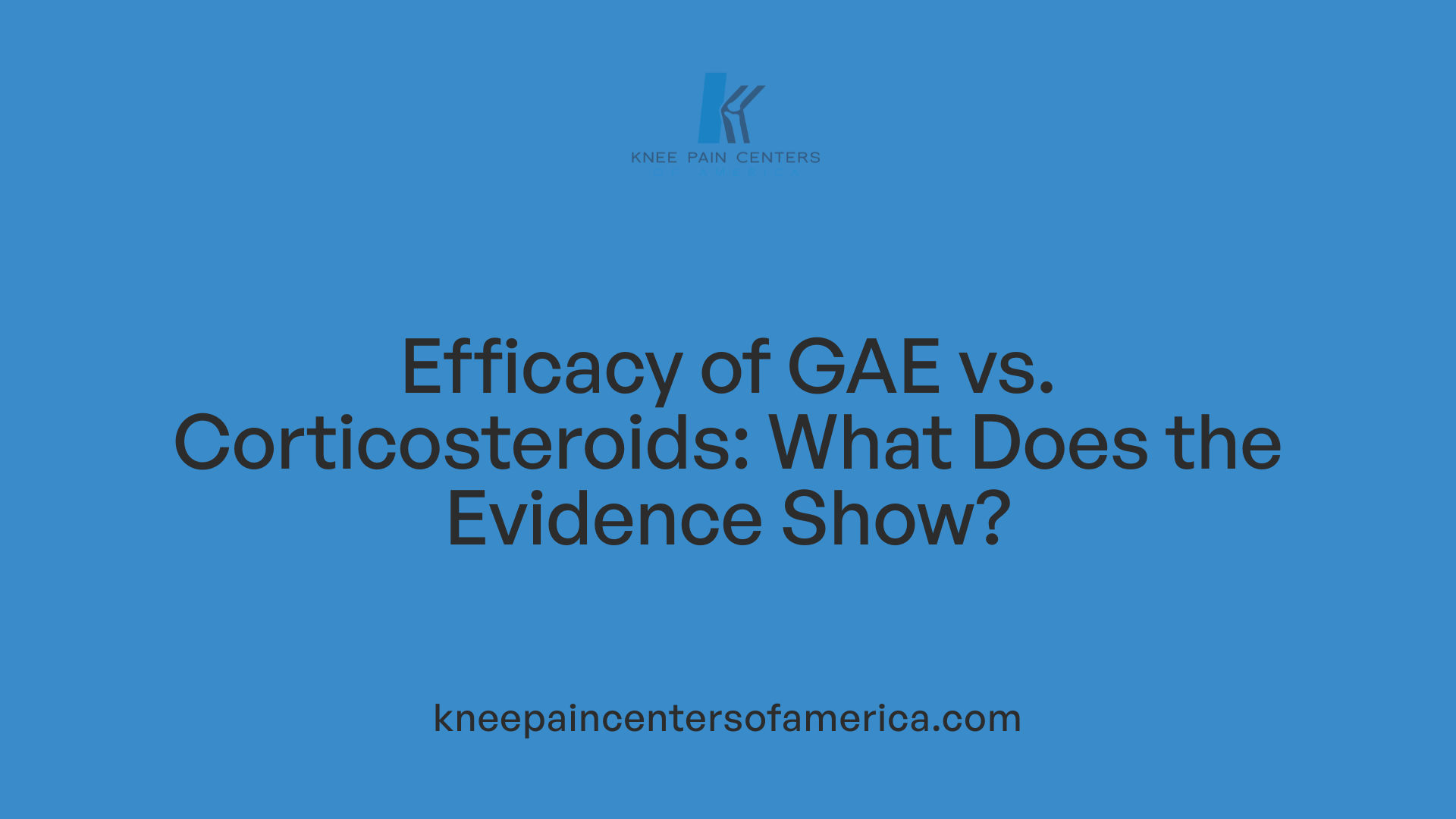 Efficacy of GAE vs. Corticosteroids: What Does the Evidence Show?