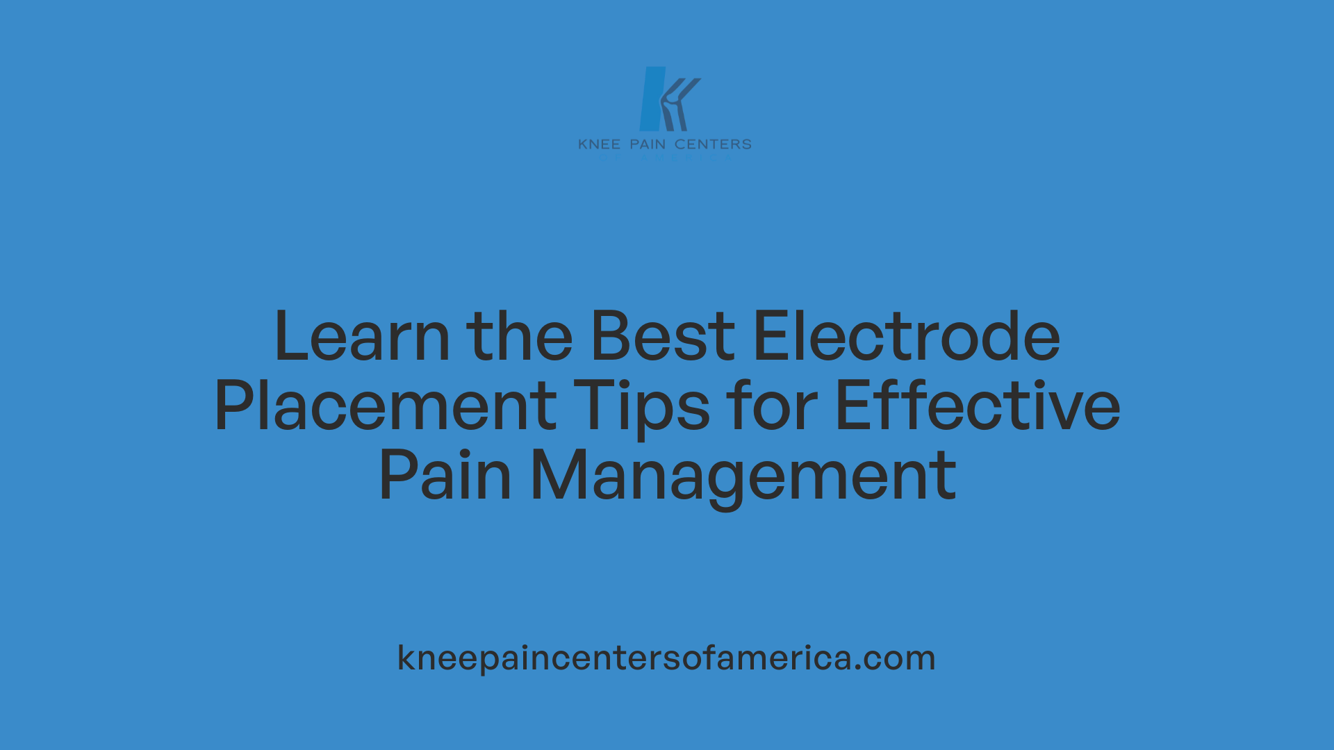 Learn the Best Electrode Placement Tips for Effective Pain Management