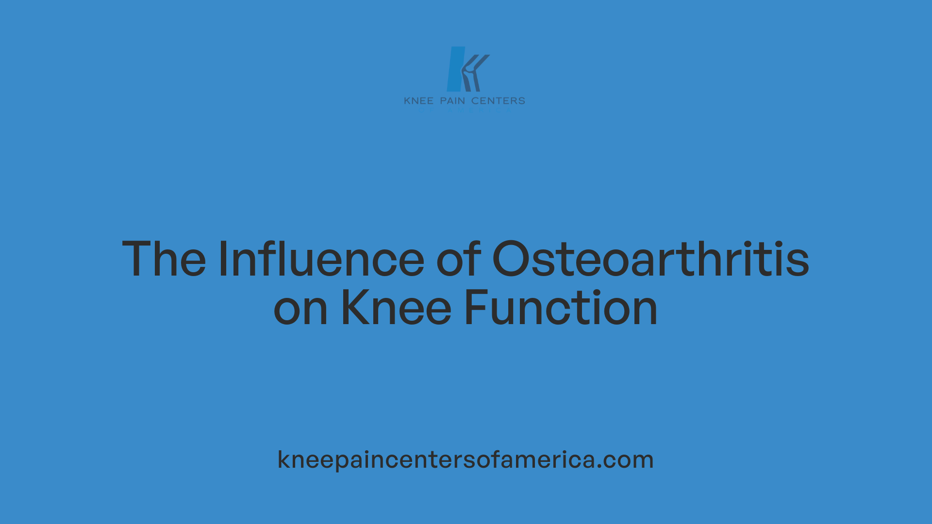 The Influence of Osteoarthritis on Knee Function