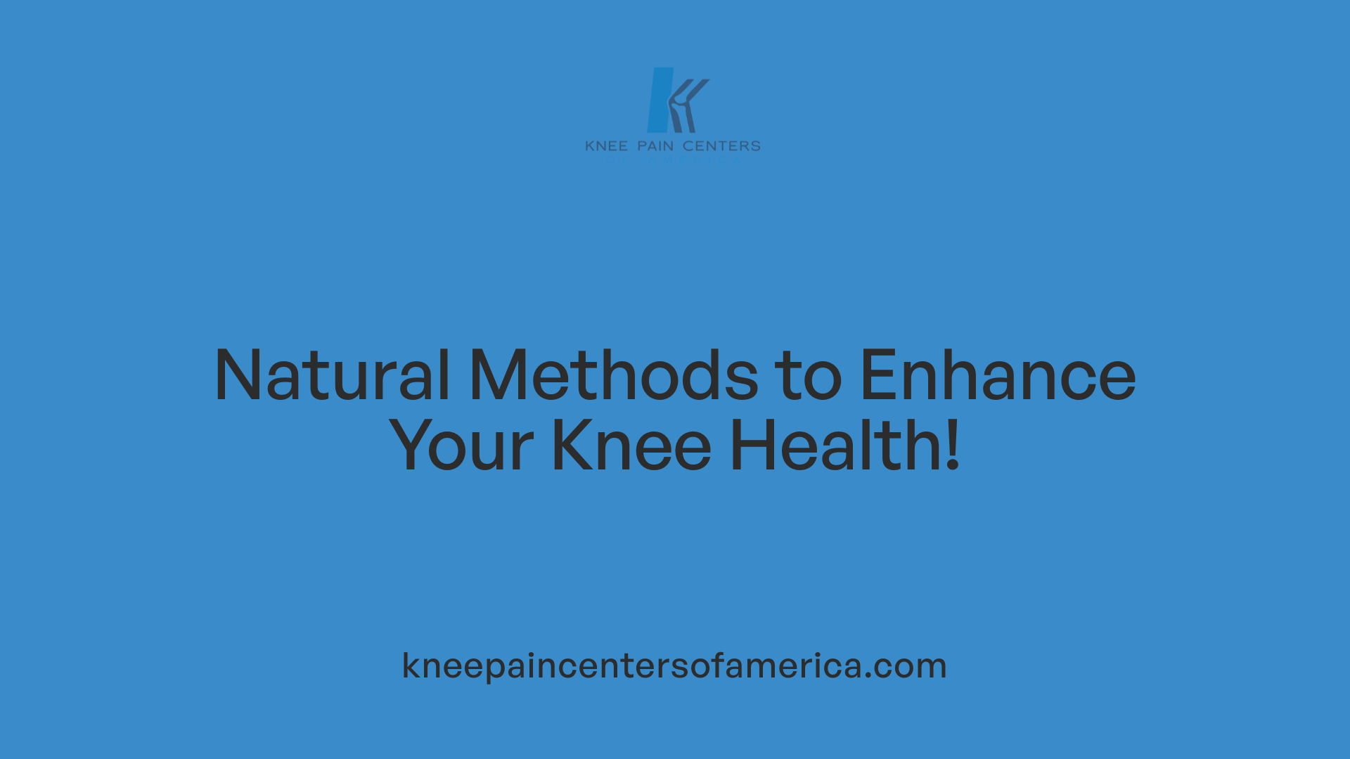 Natural Methods to Enhance Your Knee Health!