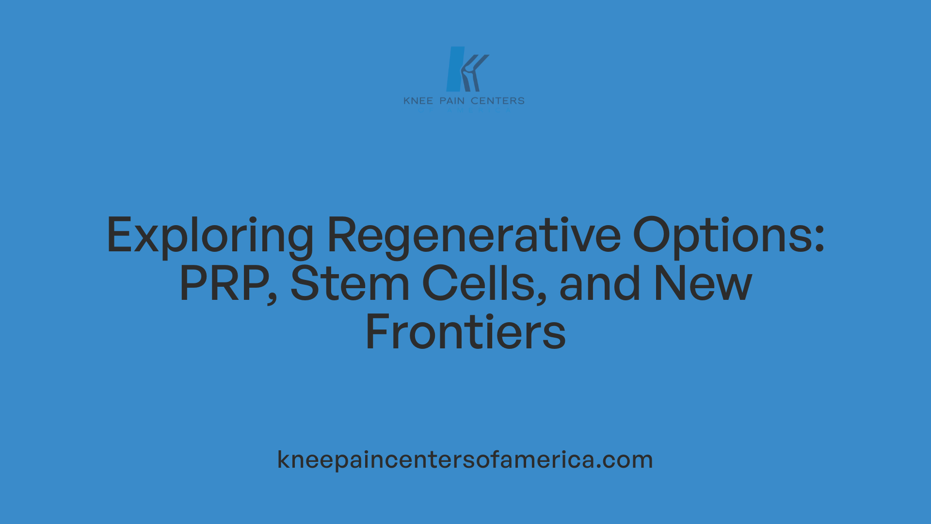 Exploring Regenerative Options: PRP, Stem Cells, and New Frontiers