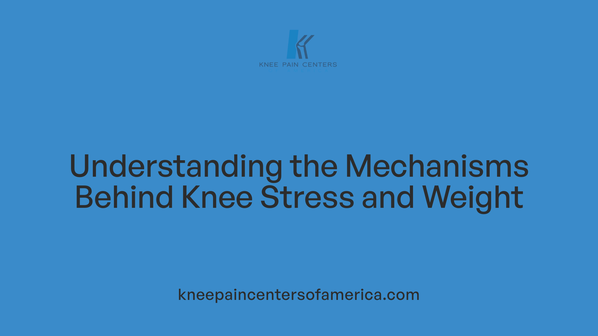 Understanding the Mechanisms Behind Knee Stress and Weight