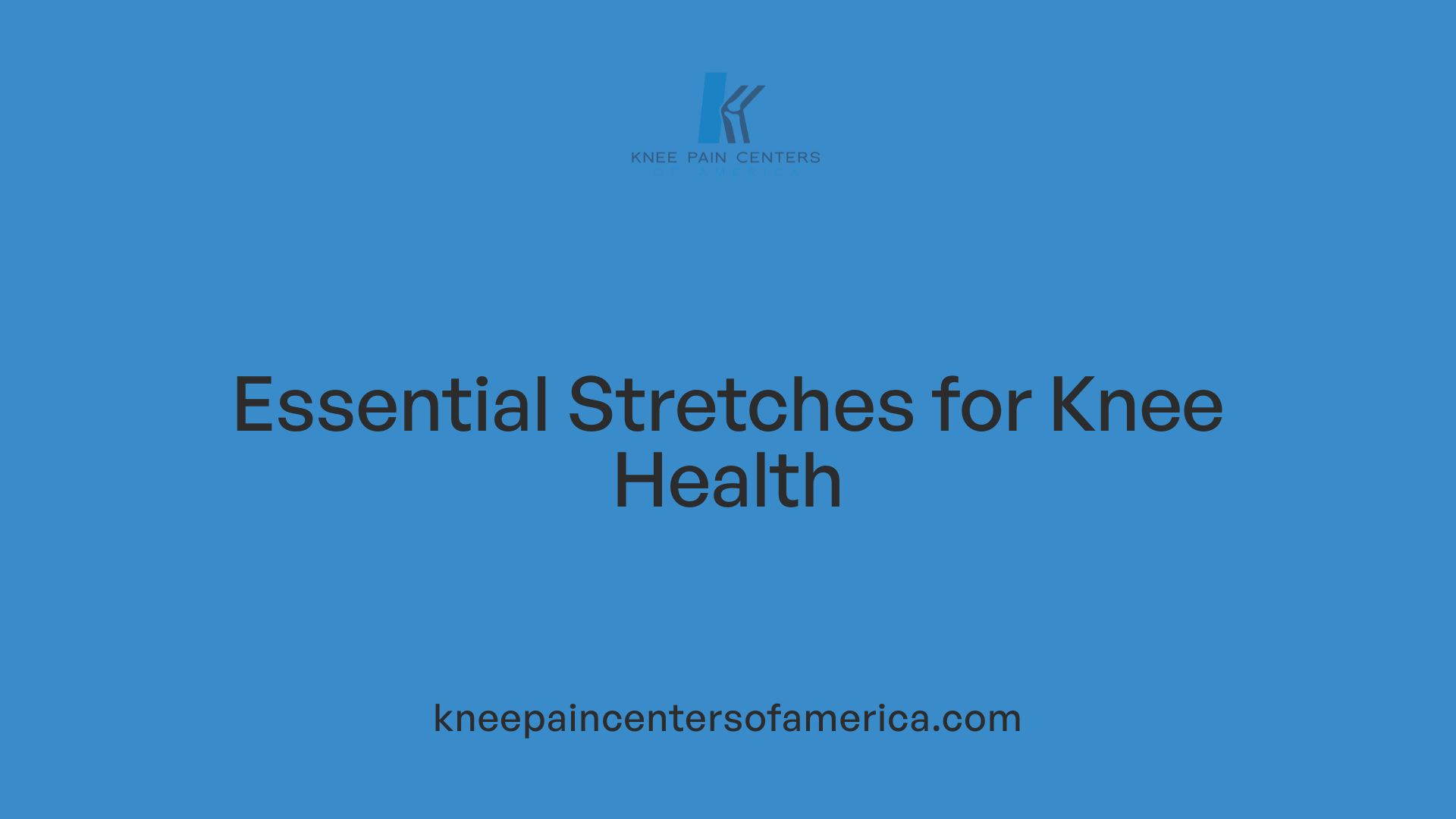 Essential Stretches for Knee Health