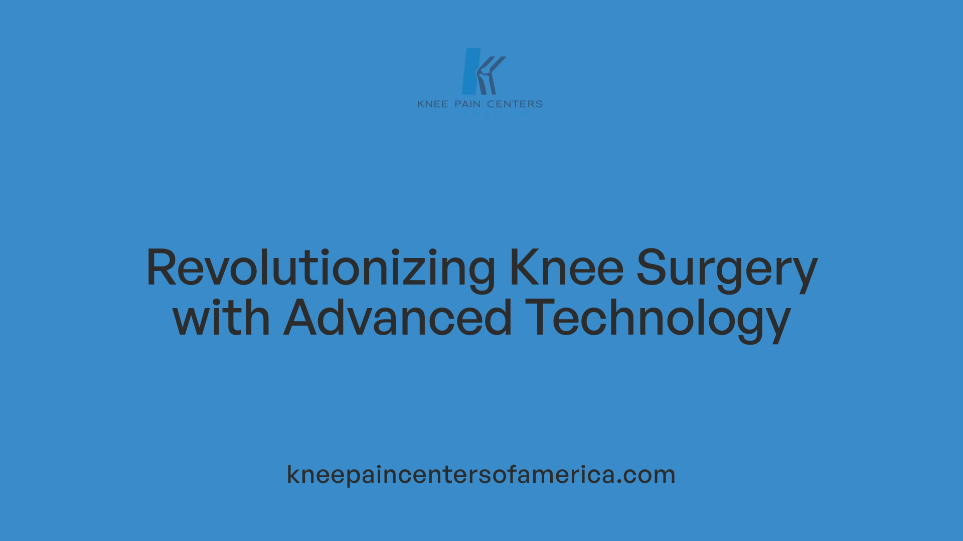 Revolutionizing Knee Surgery with Advanced Technology
