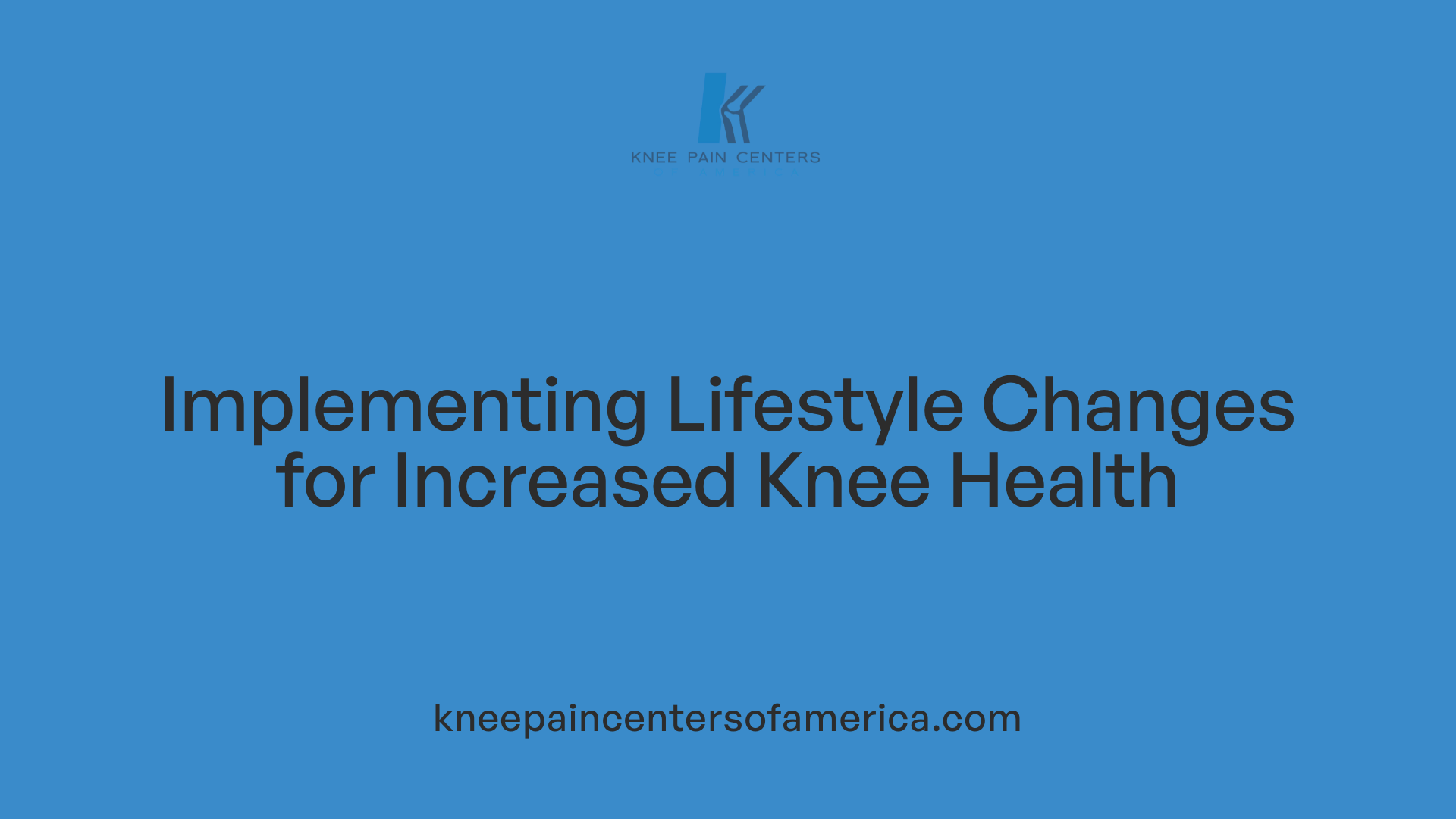 Implementing Lifestyle Changes for Increased Knee Health