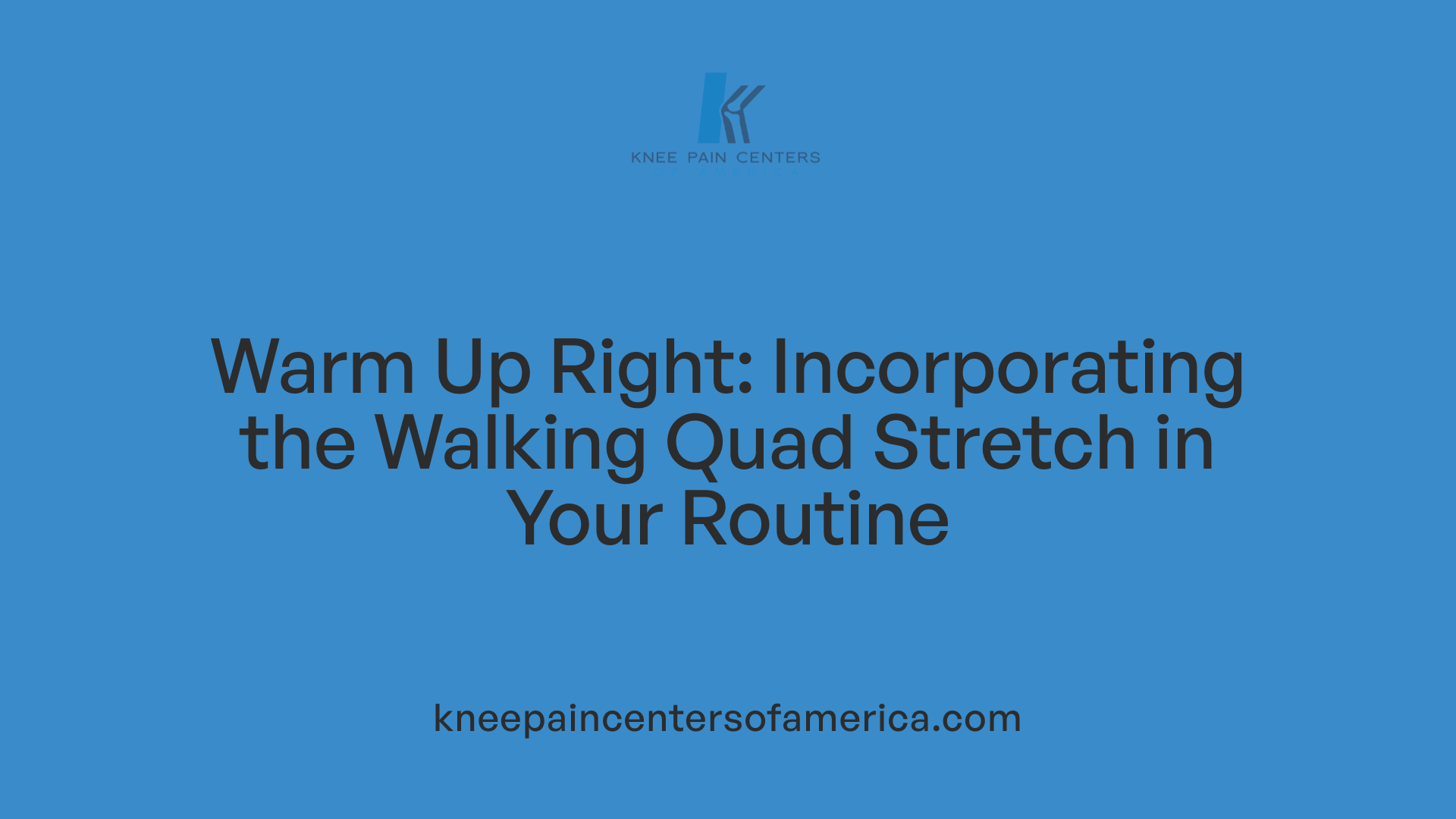 Warm Up Right: Incorporating the Walking Quad Stretch in Your Routine