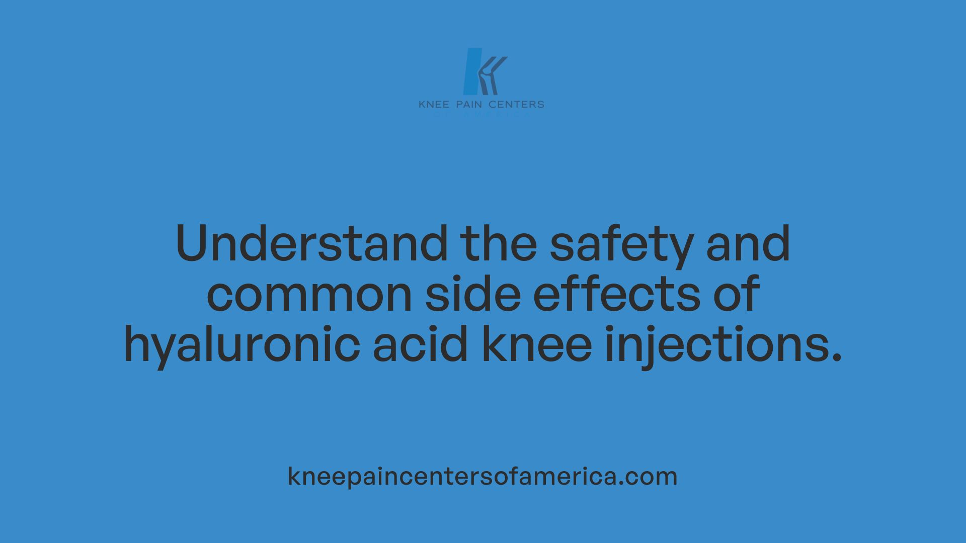 Understand the safety and common side effects of hyaluronic acid knee injections.