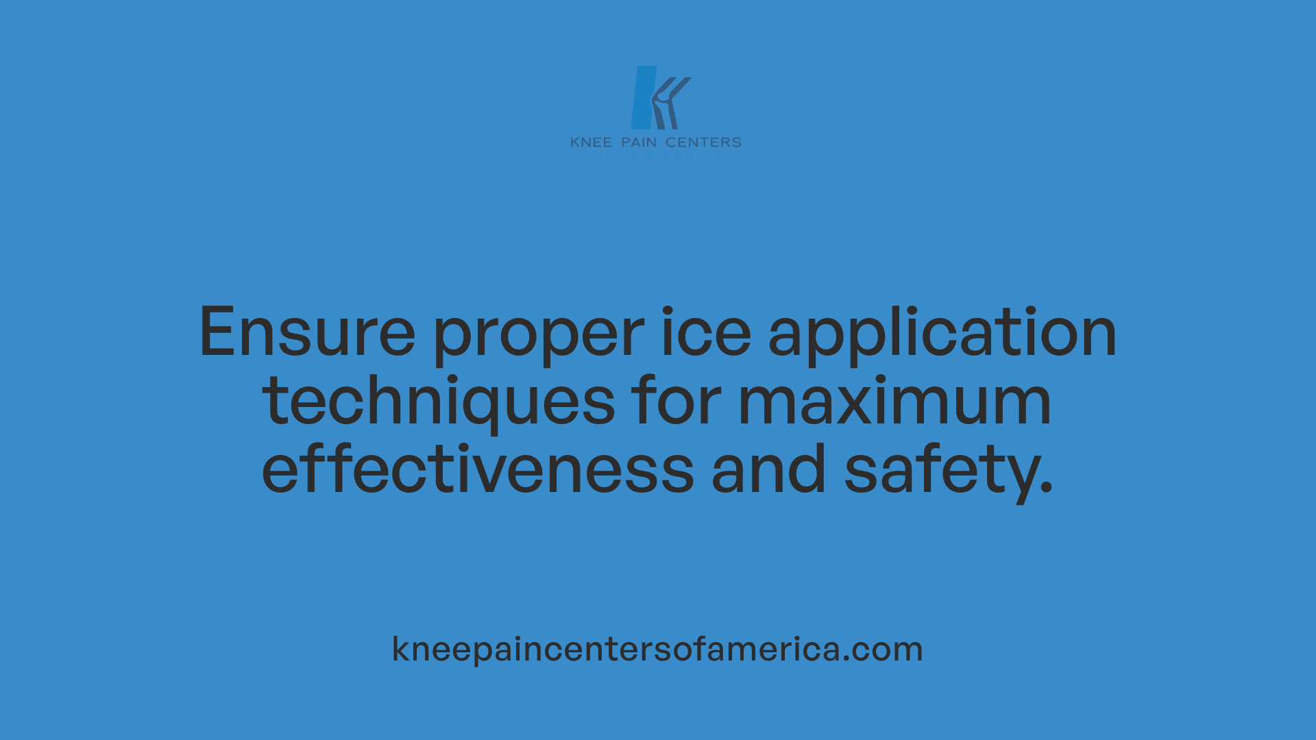 Ensure proper ice application techniques for maximum effectiveness and safety.