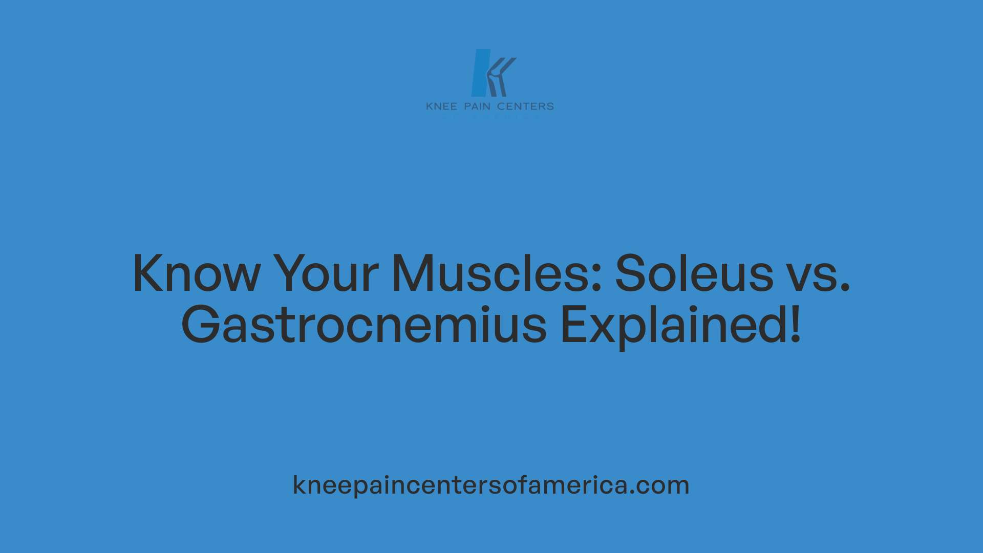 Know Your Muscles: Soleus vs. Gastrocnemius Explained!
