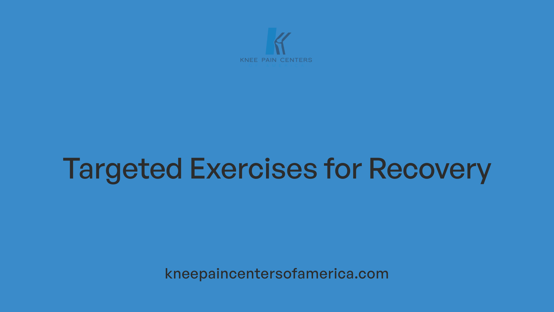 Targeted Exercises for Recovery
