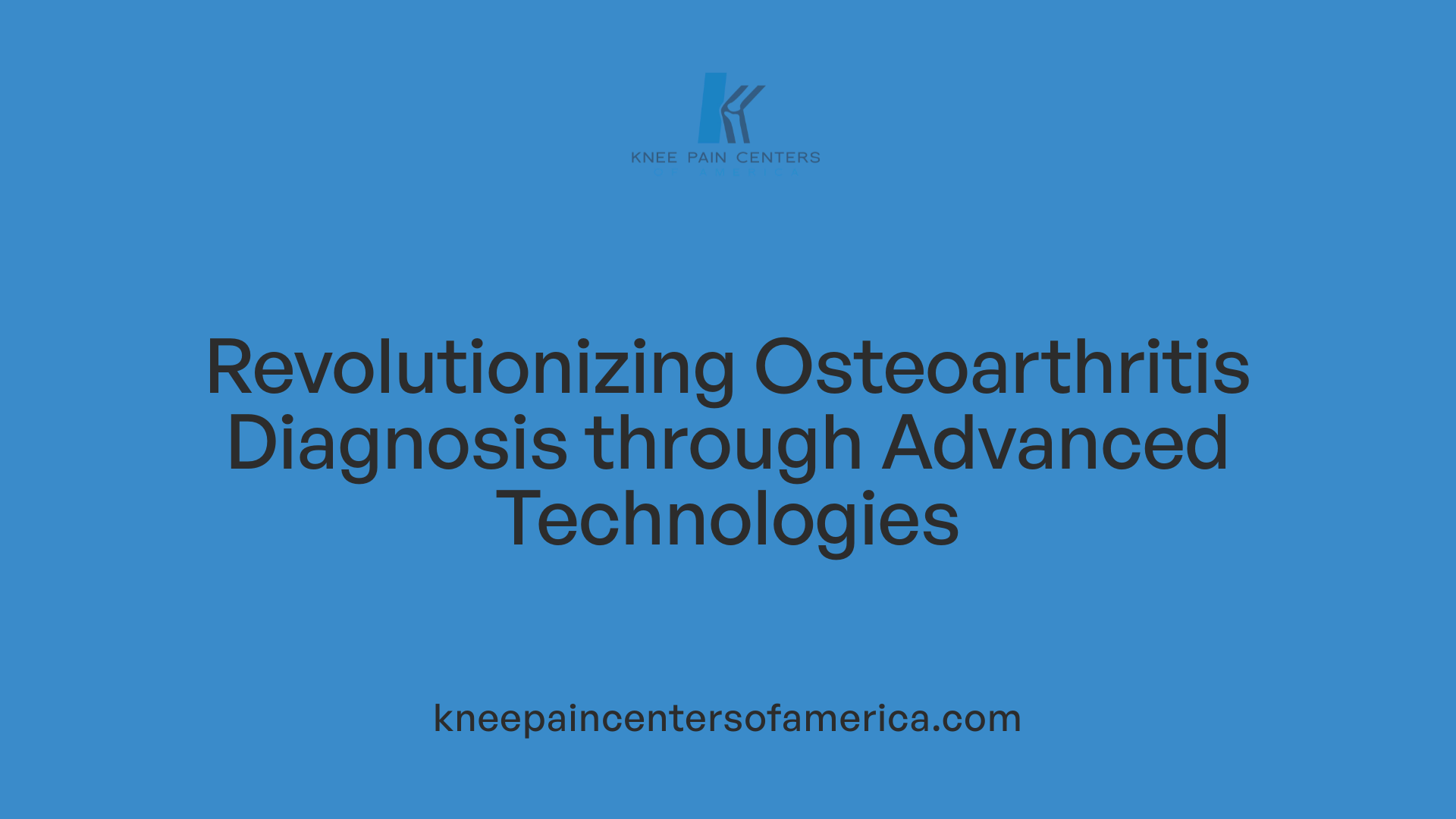 Revolutionizing Osteoarthritis Diagnosis through Advanced Technologies