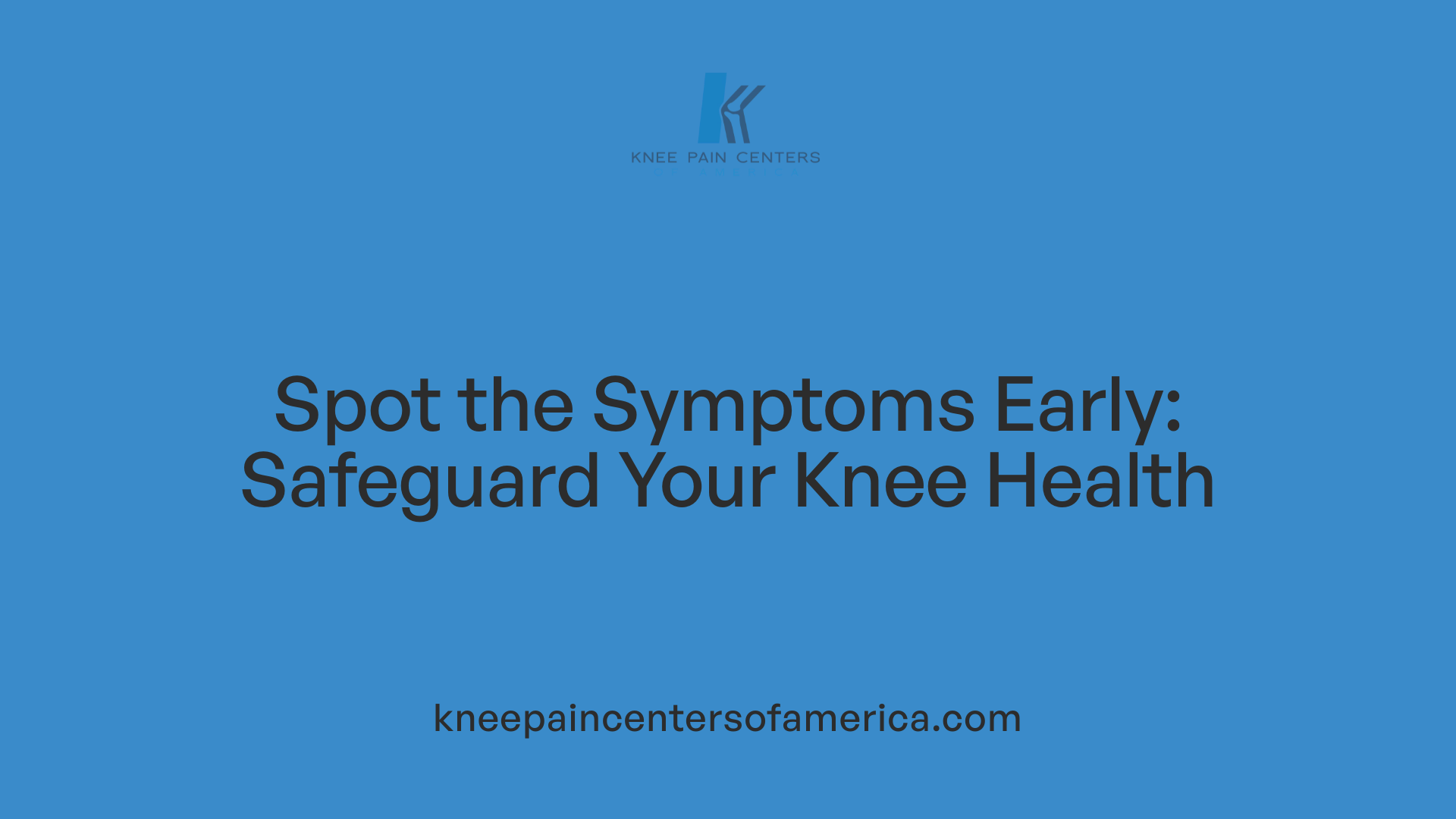Spot the Symptoms Early: Safeguard Your Knee Health