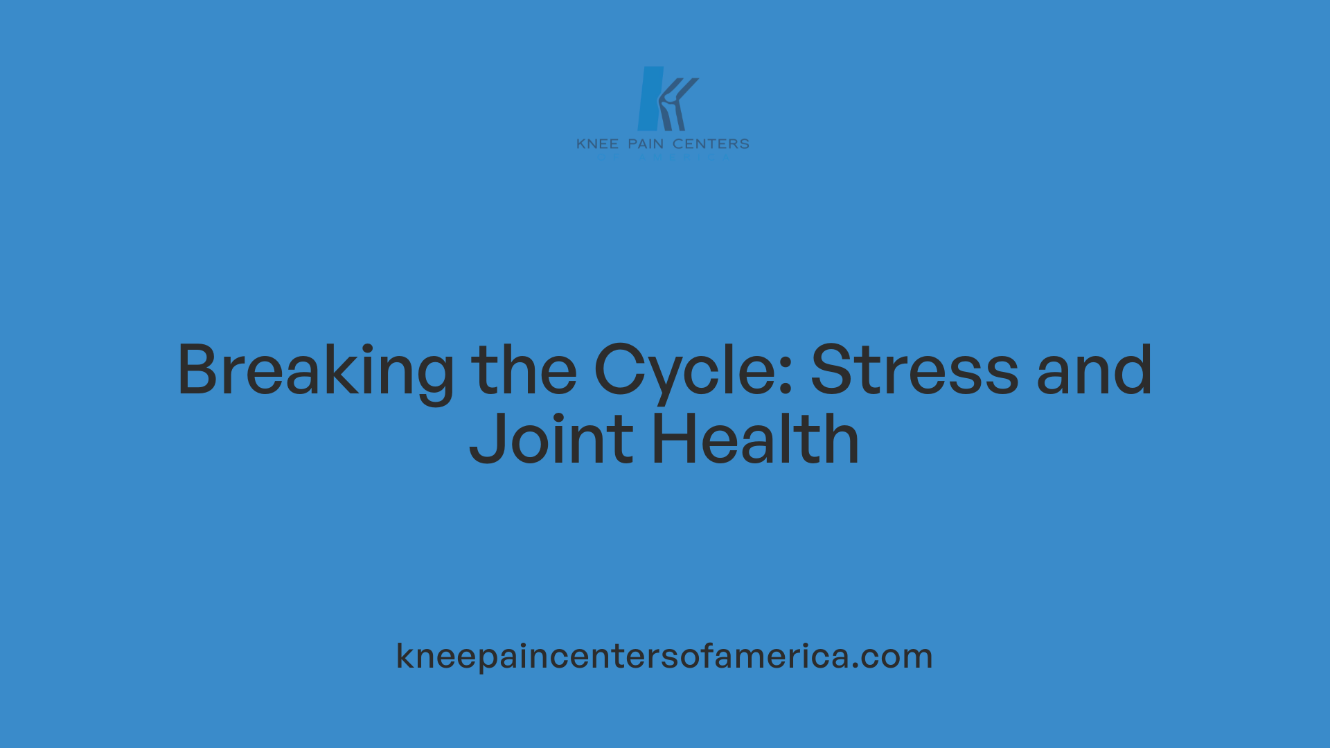 Breaking the Cycle: Stress and Joint Health