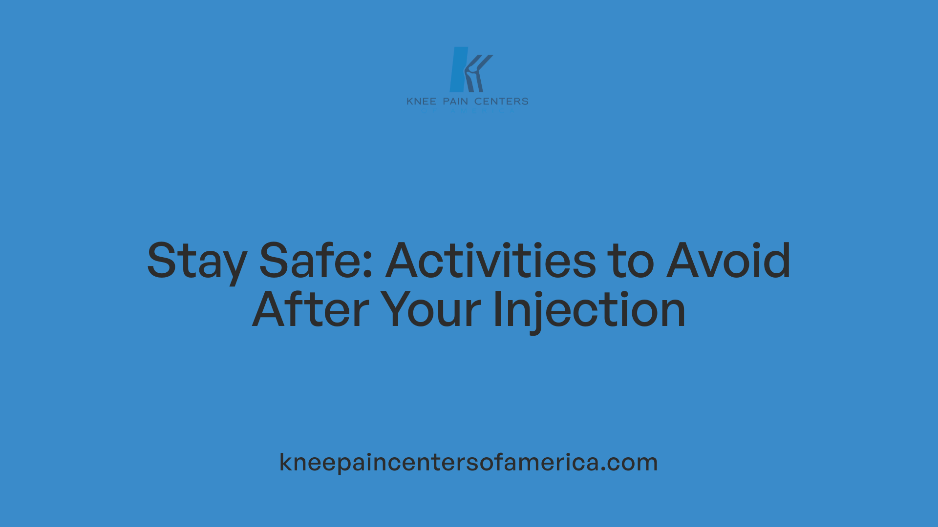 Stay Safe: Activities to Avoid After Your Injection