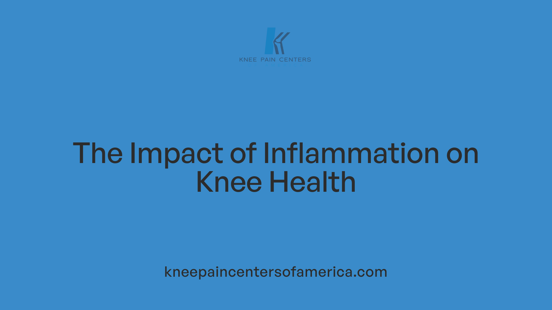 The Impact of Inflammation on Knee Health